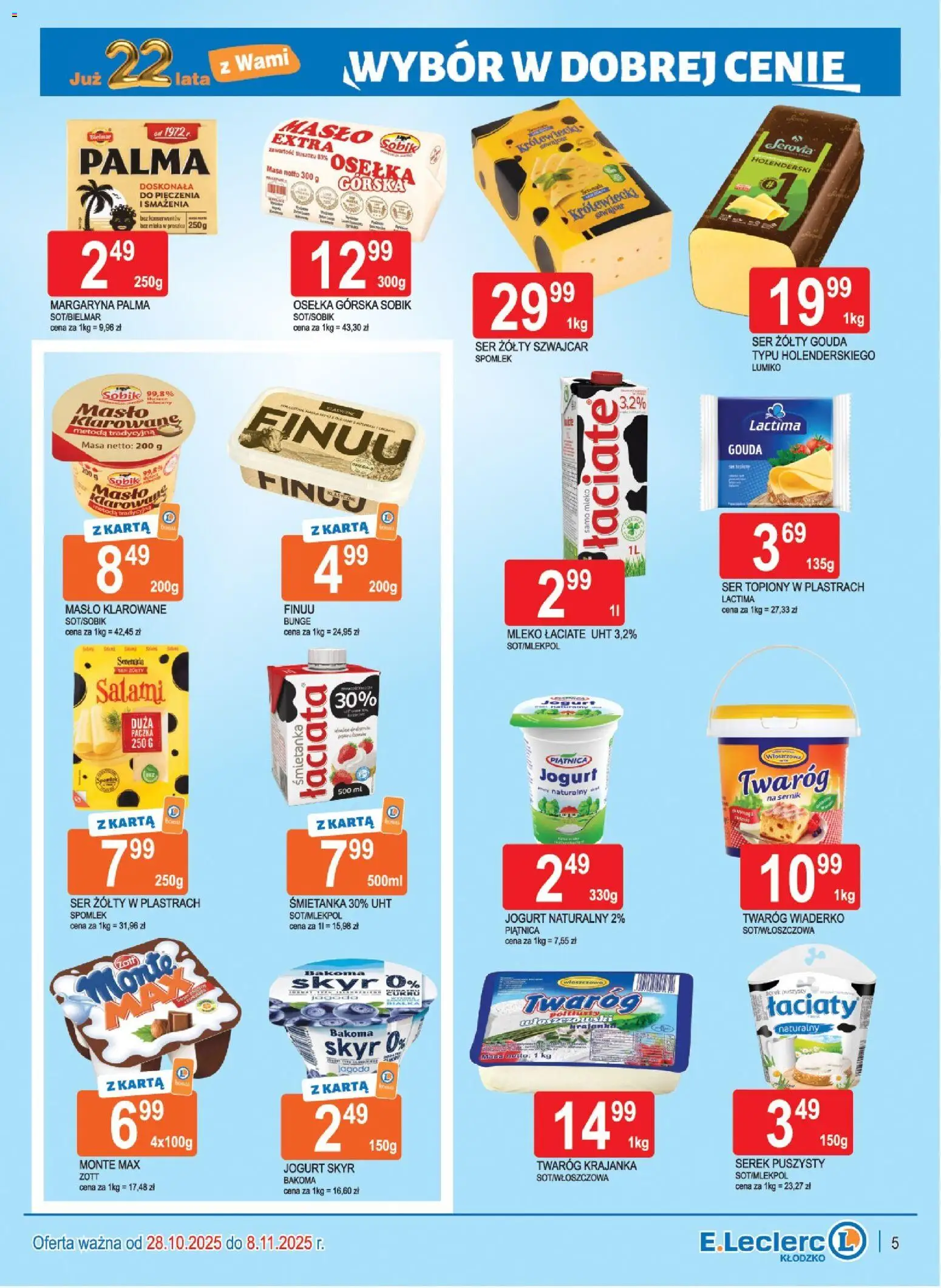 E.Leclerc Gazetka - Kłodzko od 28.10.2025 | Strona: 5 | Produkty: Jogurt naturalny, Margaryna, Masło, Twaróg
