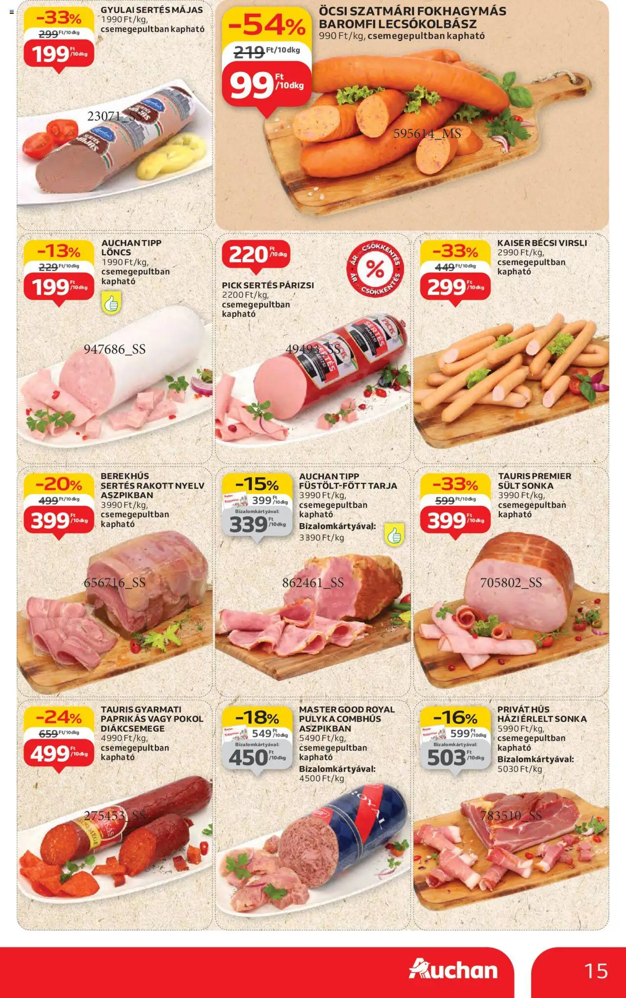 Auchan akciós ujság - amely érvényes a következő dátumtól: 14.08.2025 | Oldal: 15 | Termékek: Virsli, Diákcsemege, Pick, Löncs