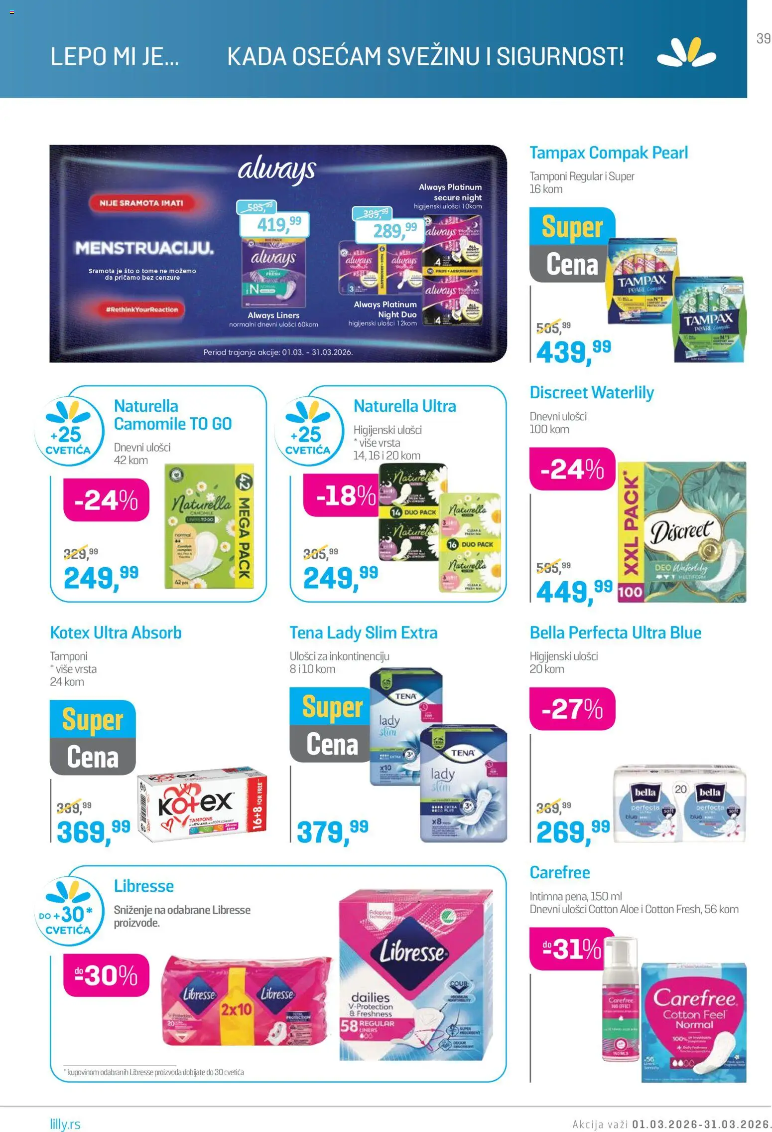 Lilly drogerie katalog - važi od 01.03.2026 | Strana: 39 | Proizvode: Higijenski ulošci, Sto