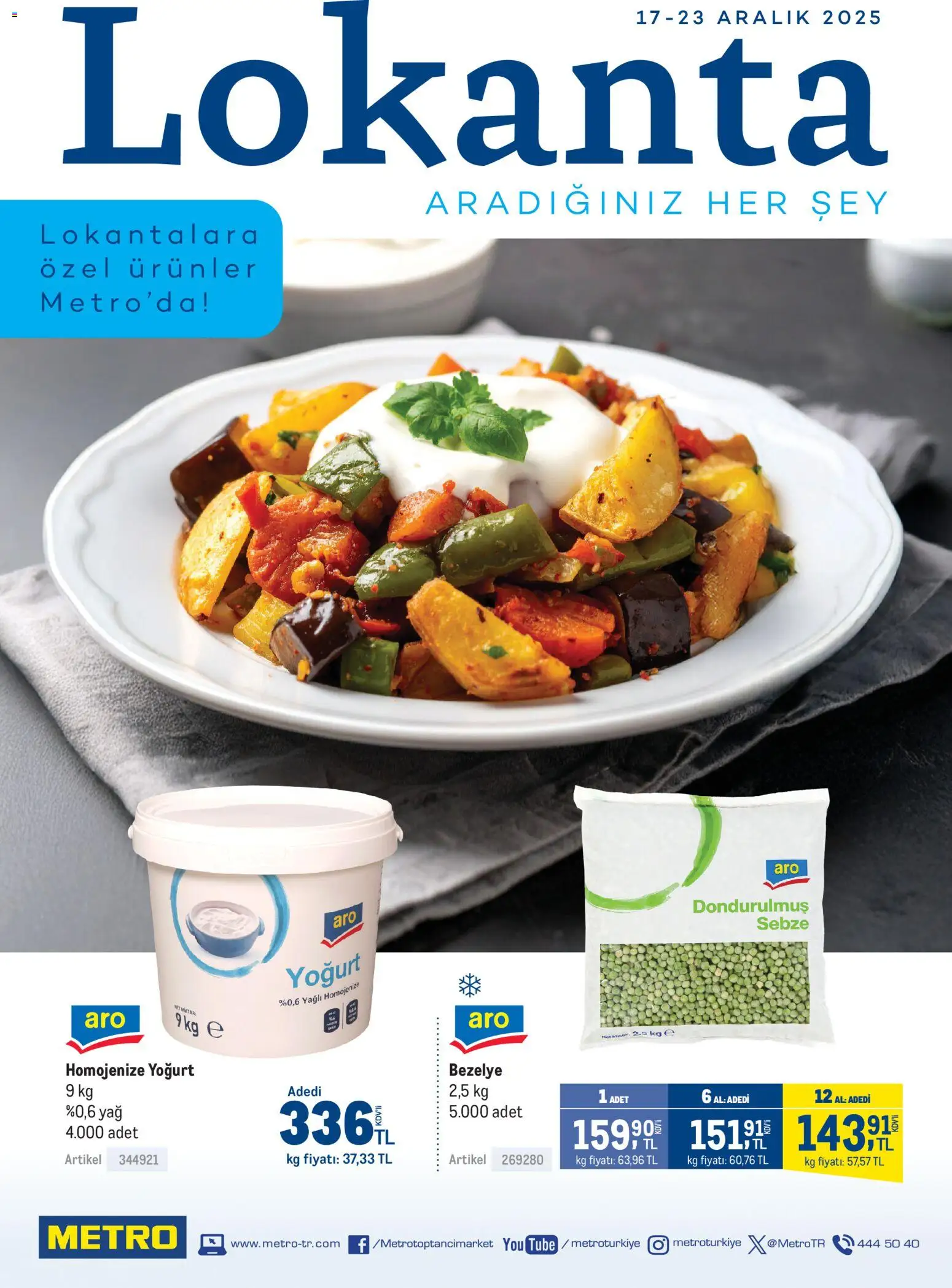 Metro - Lokantalar - 17.12.2025 tarihinden itibaren geçerlidir | Sayfa: 1 | Ürünler: Yoğurt, Yağ, Sebze, Bezelye