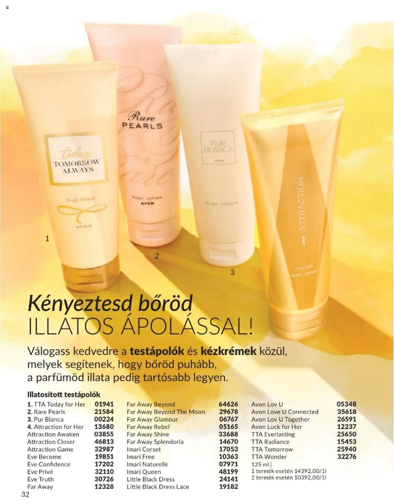 Avon akciós ujság - amely érvényes a következő dátumtól: 01.06.2025 | Oldal: 32 | Termékek: Body, Testápoló