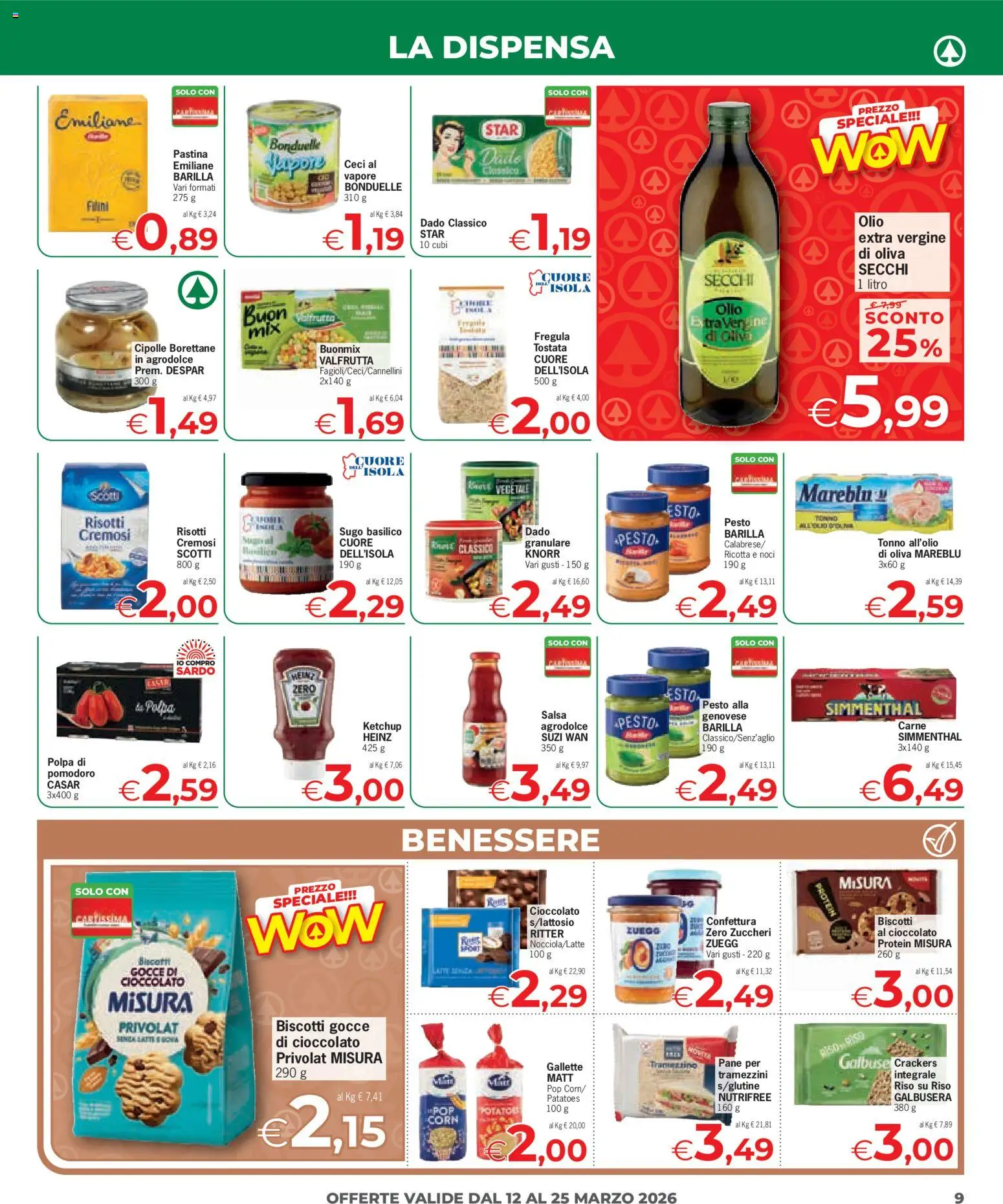 Volantino Despar del 12.03.2026 | Pagina: 9 | Prodotti: Ketchup, Olio, Noci, Gallette