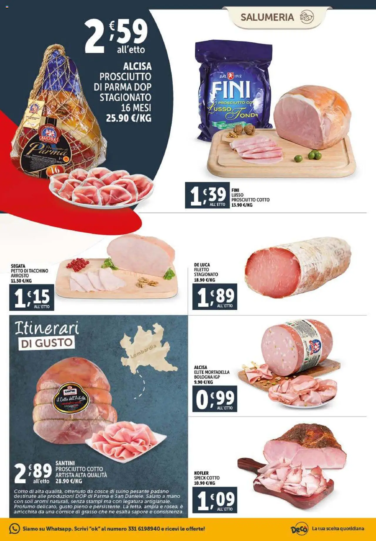 Volantino Decò del 16.10.2025 | Pagina: 5 | Prodotti: Speck, Prosciutto Cotto, Suino, Mortadella