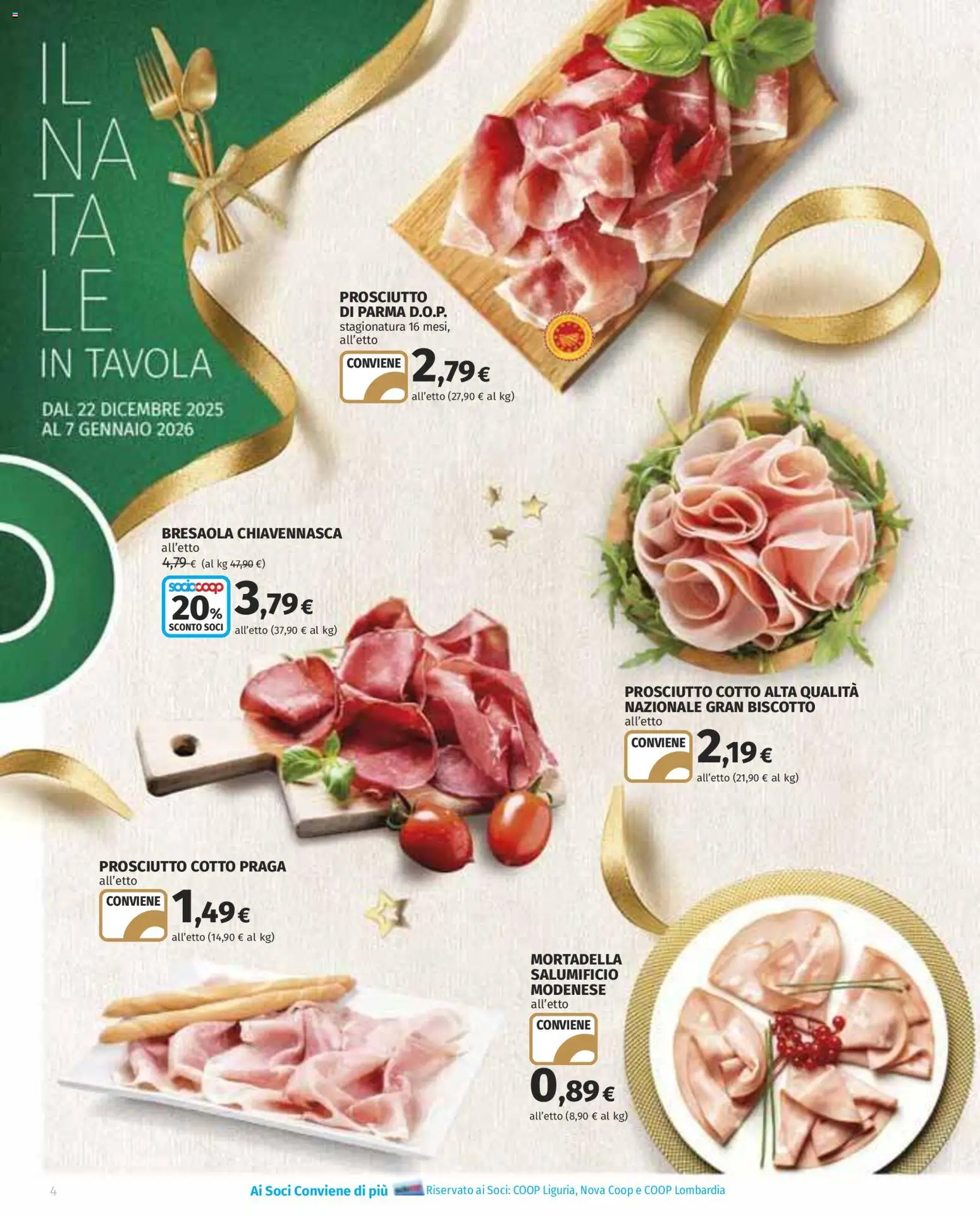 Volantino COOP del 22.12.2025 | Pagina: 4 | Prodotti: Prosciutto di Parma, Prosciutto Cotto, Bresaola, Mortadella