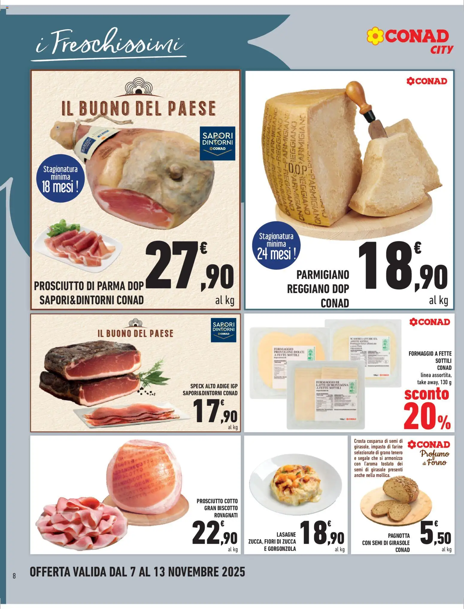 Volantino Conad del 07.11.2025 | Pagina: 8 | Prodotti: Speck, Provolone, Parmigiano reggiano, Gorgonzola