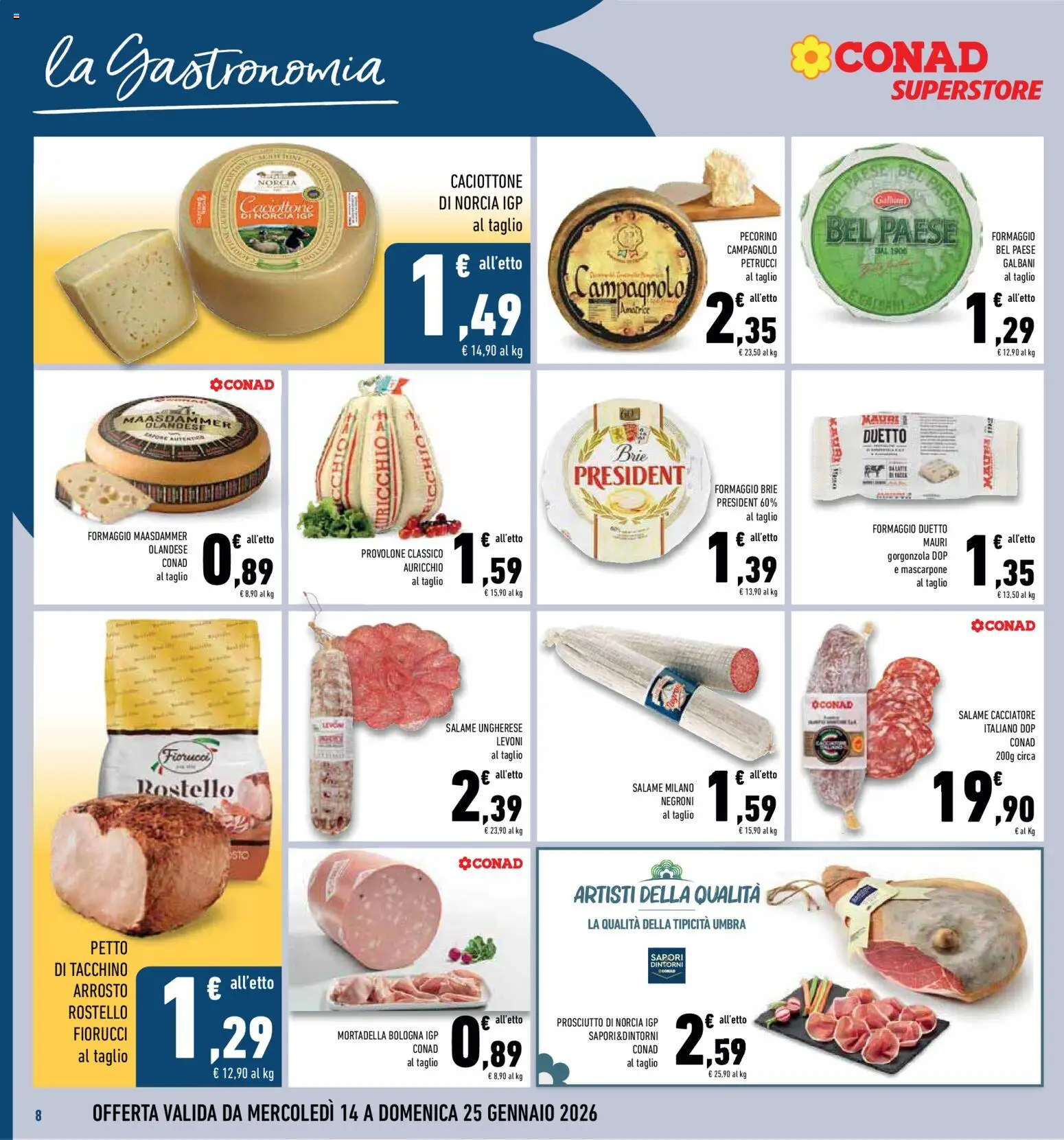 Volantino Conad del 14.01.2026 | Pagina: 8 | Prodotti: Arrosto, Provolone, Formaggio, Mortadella