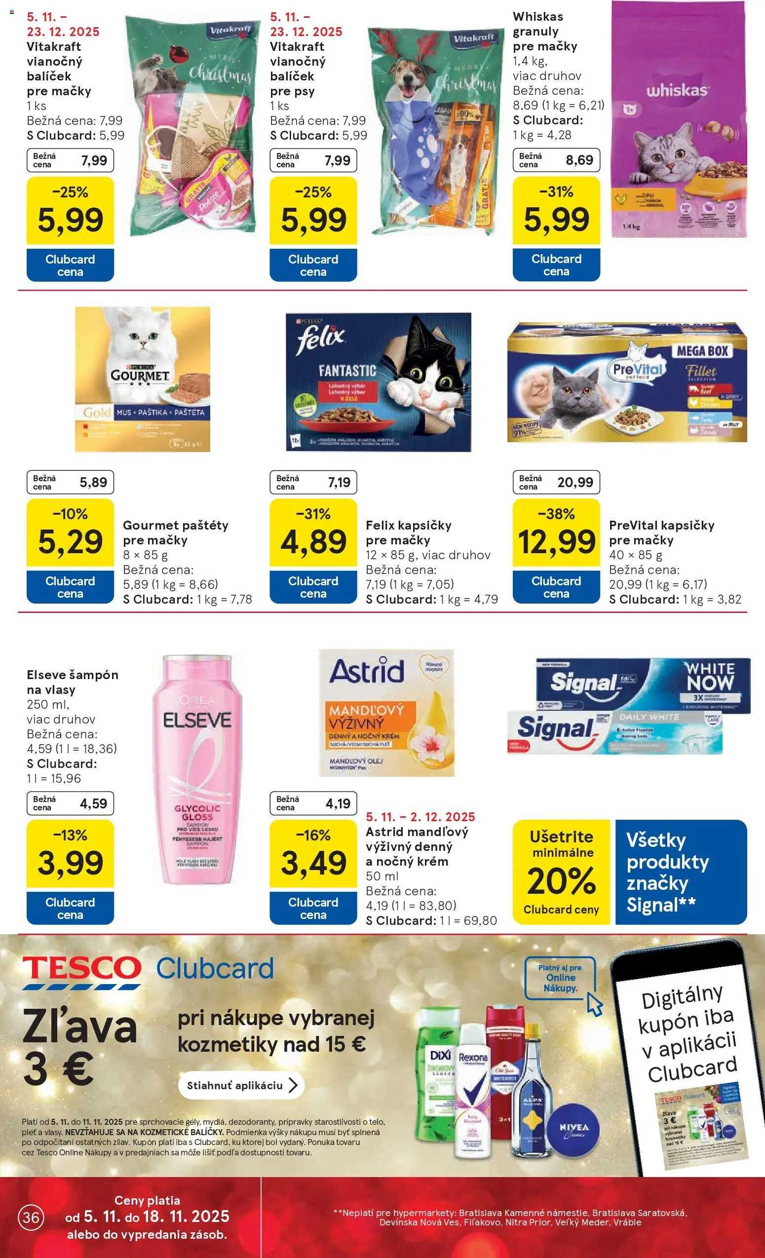 Nové Tesco akcie – leták je platný od 05.11.2025 | Strana: 36 | Produkty: Olej, Felix, Whiskas, Krém