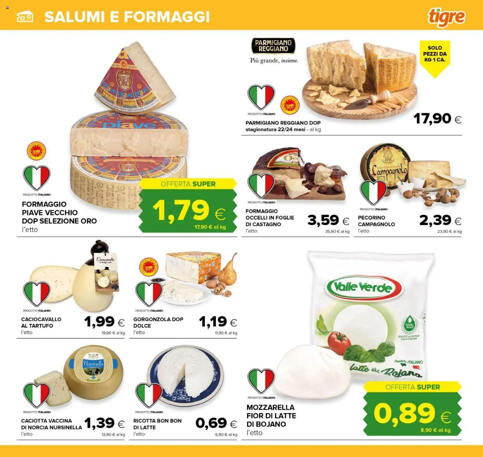 Volantino Tigre del 15.12.2025 | Pagina: 17 | Prodotti: Latte, Formaggio, Parmigiano reggiano, Gorgonzola