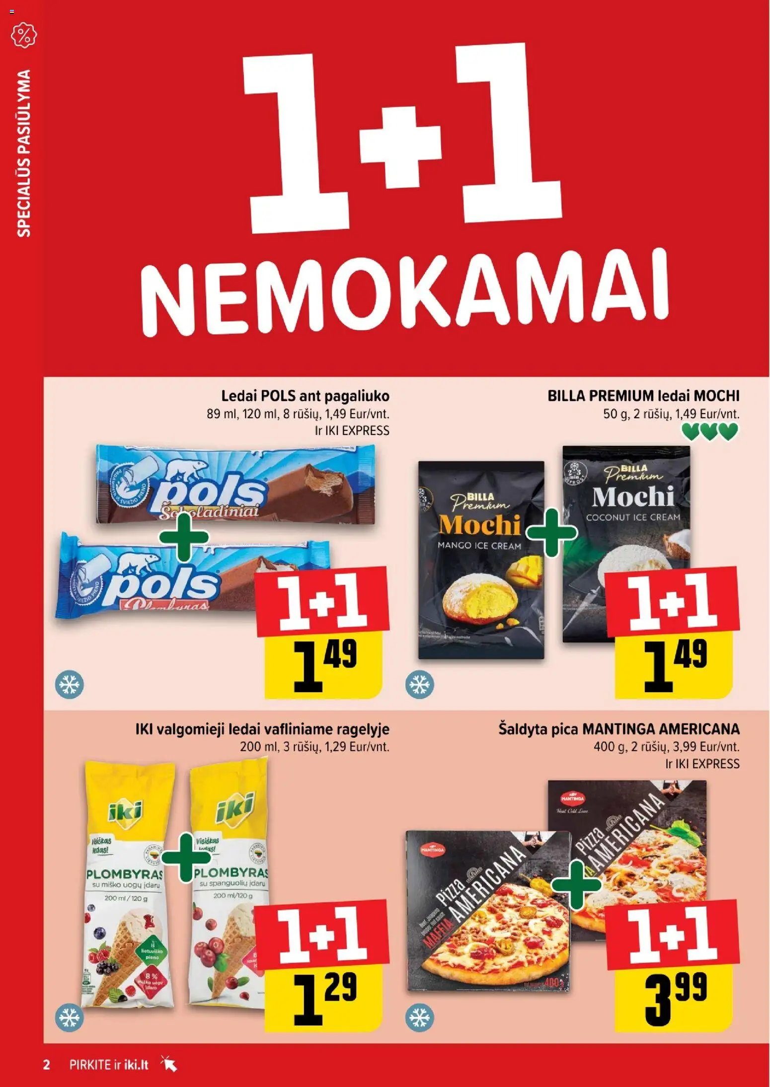 IKI akcijos nuo 15.12.2025 | Puslapis: 2 | Prekių: Ledai, Plombyras, Pica, Valgomieji ledai