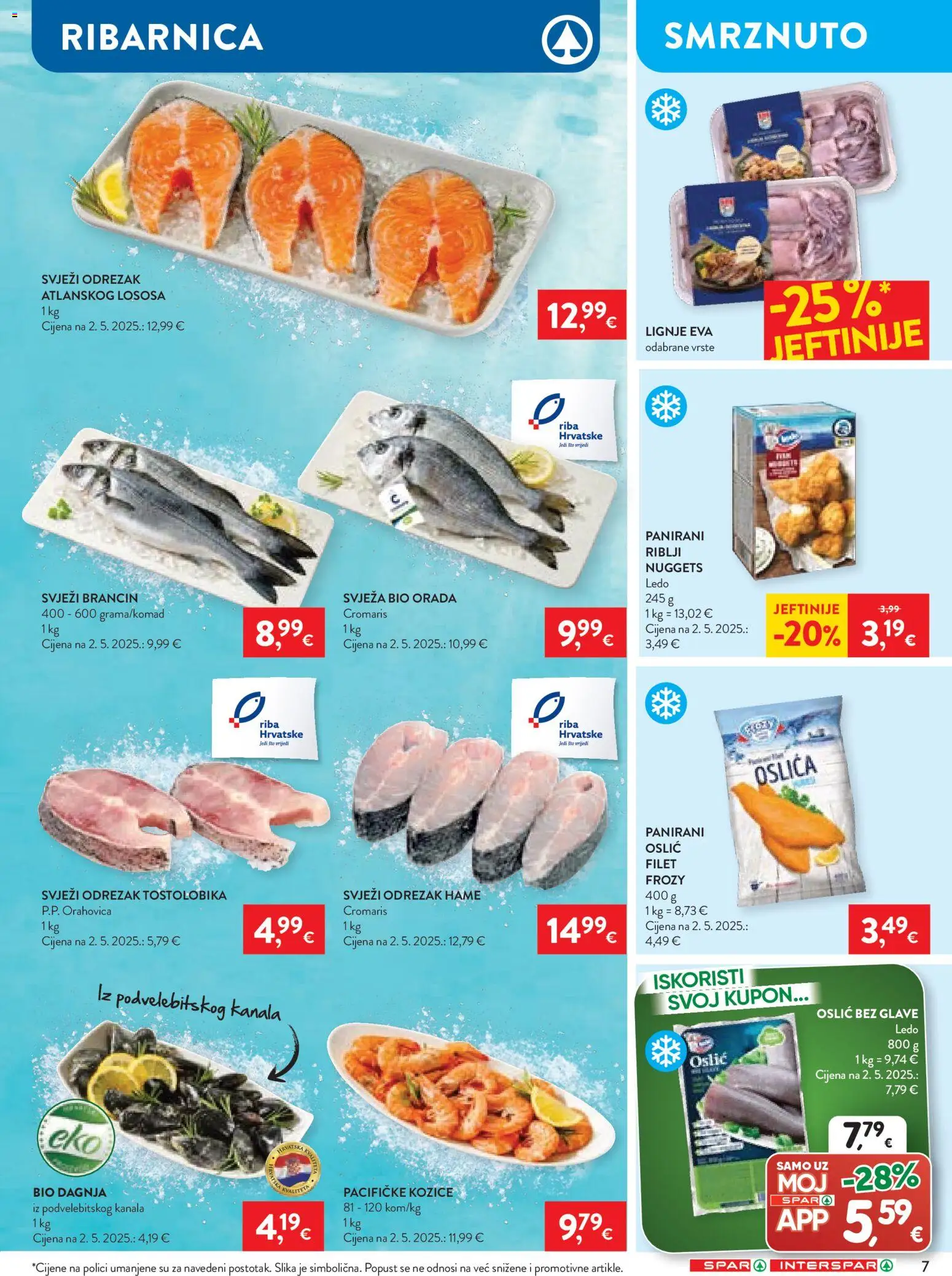 Spar katalog | vrijedi od 18.03.2026 | Stranica: 7 | Proizvodi: Riba, Ledo, Lignje, Brancin
