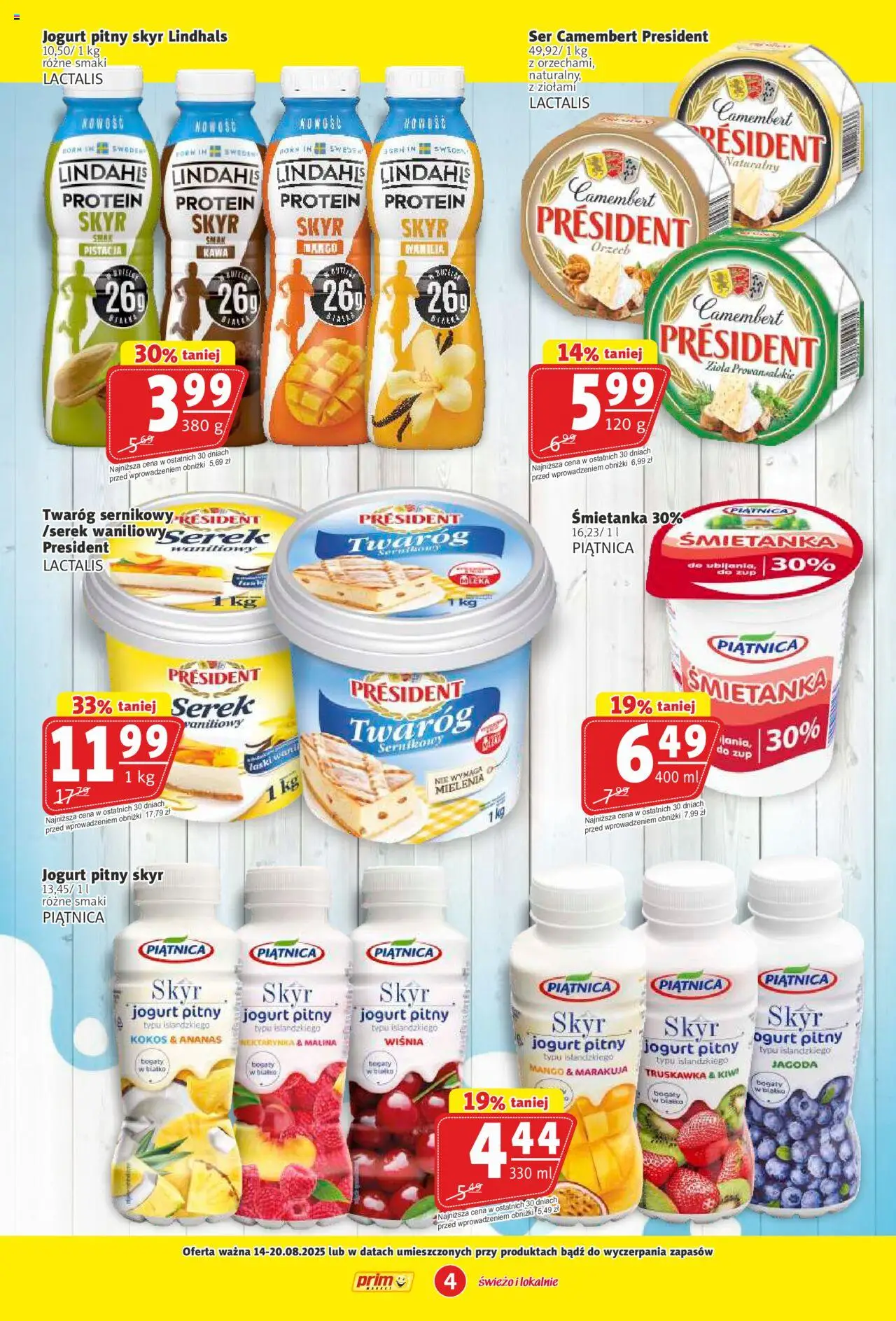 Prim Market Gazetka od 14.08.2025 | Strona: 4 | Produkty: Malina, Serek, Kiwi, Twaróg
