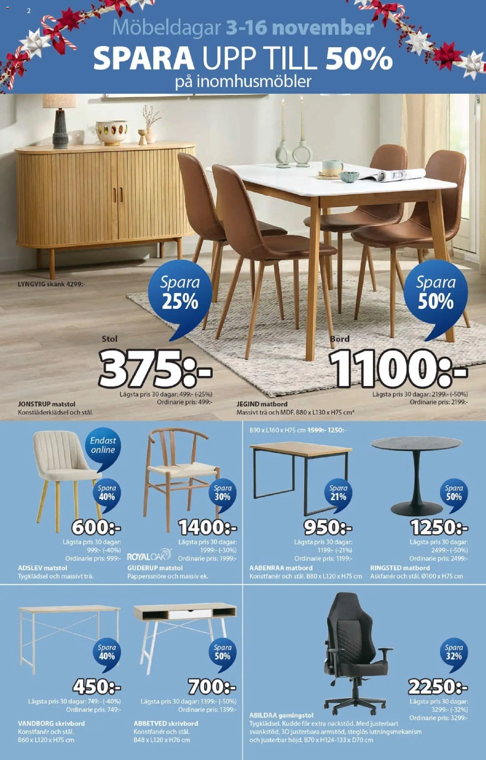 JYSK reklamblad aktuell från 03.11.2025 | Sida: 2 | Produkter: Gamingstol, Skrivbord, Bord, Skänk