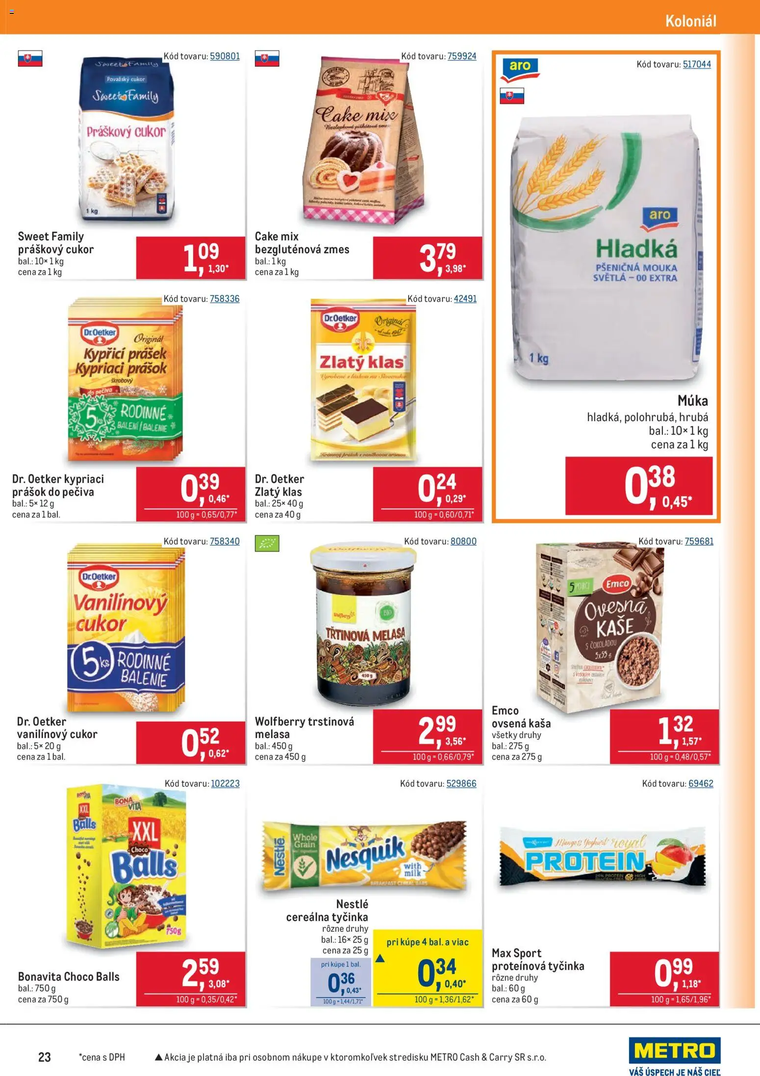 Nové Metro akcie – leták je platný od 05.11.2025 | Strana: 23 | Produkty: Protein, Zlatý klas, Cukor, Múka