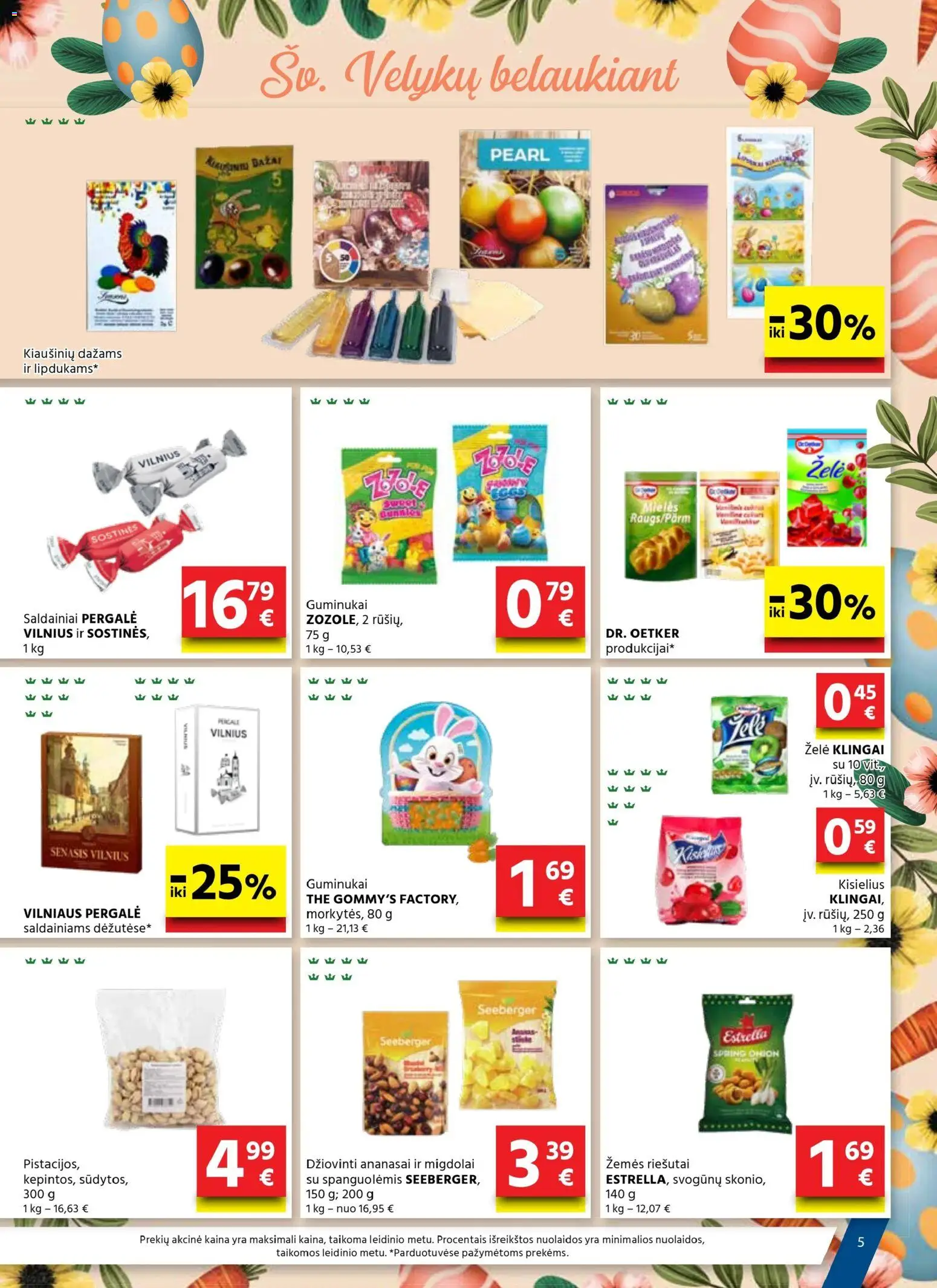 AIBE akcijos nuo 19.03.2026 | Puslapis: 5 | Prekių: Riešutai, Ananasai, Guminukai, Saldainiai