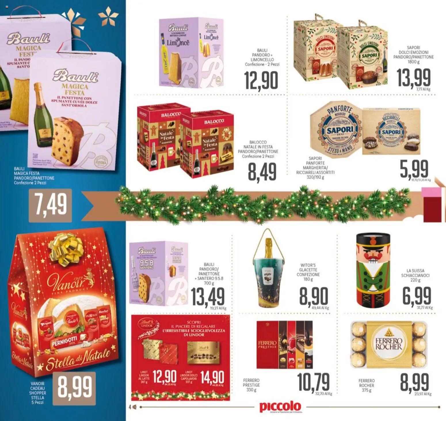 Volantino Piccolo del 08.12.2025 | Pagina: 4 | Prodotti: Pandoro, Panettone, Spumante, Limoncello
