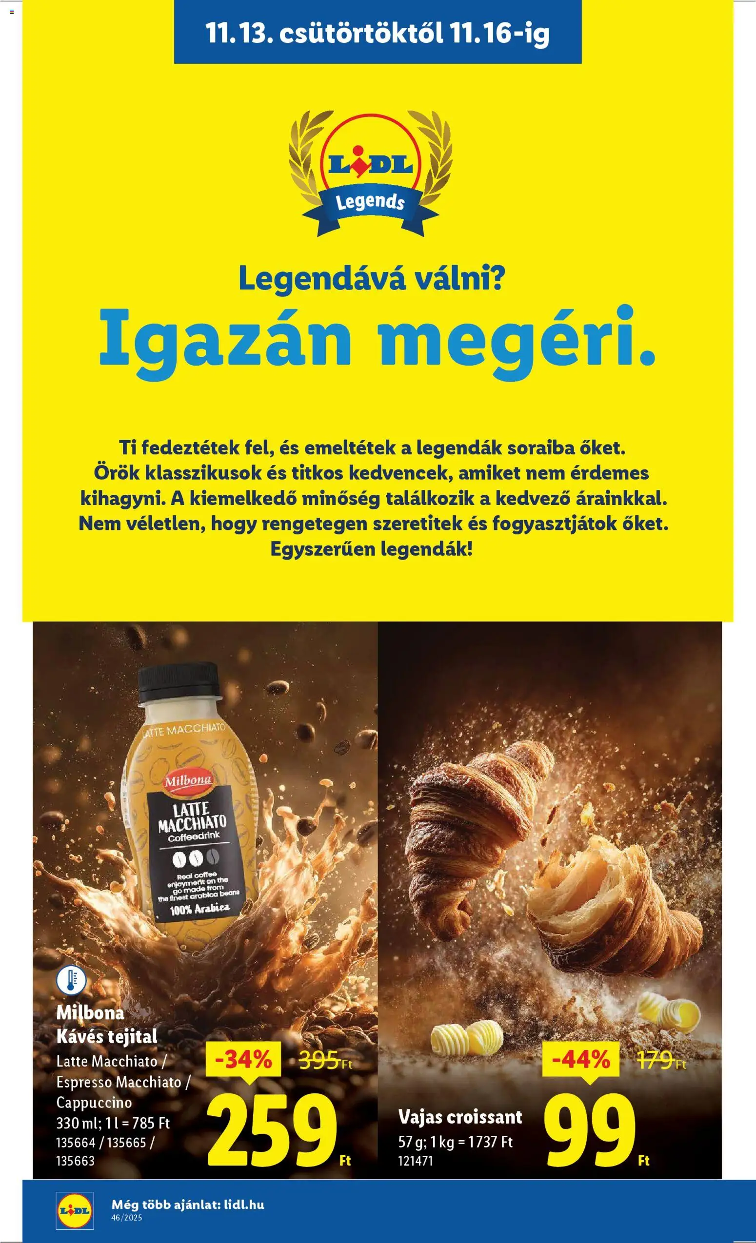 Lidl akciós ujság - amely érvényes a következő dátumtól: 13.11.2025 | Oldal: 10 | Termékek: Croissant, Cappuccino