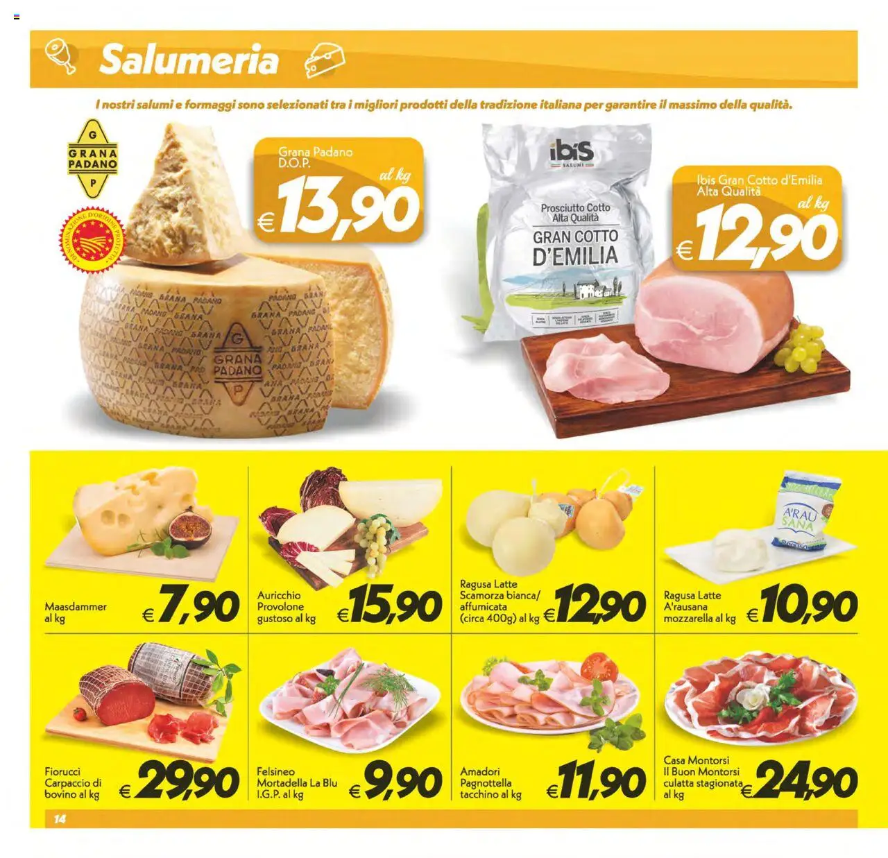 Volantino SuperConveniente del 13.06.2025 | Pagina: 14 | Prodotti: Provolone, Tacchino, Mozzarella, Mortadella