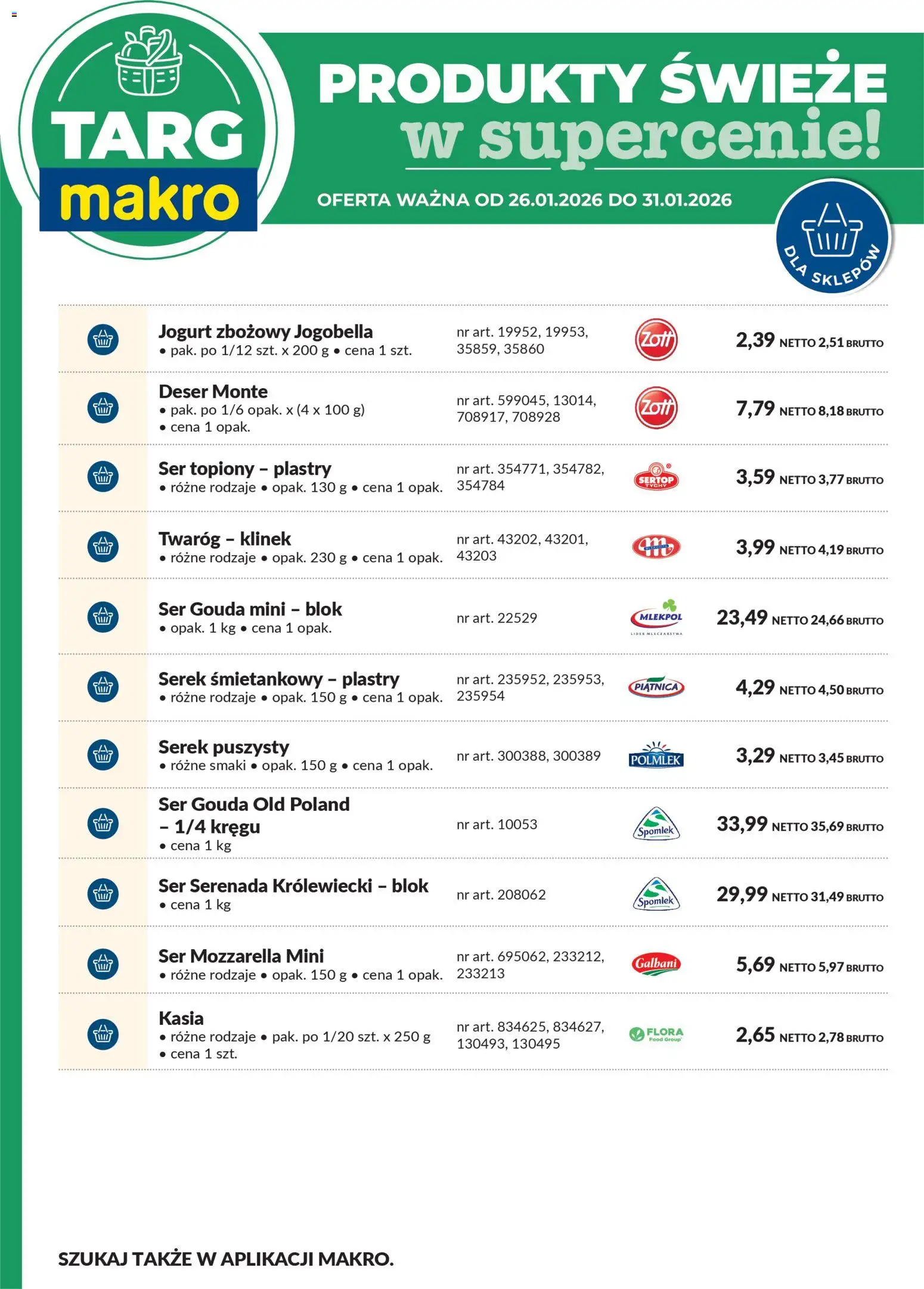 Makro Gazetka - Oferta świeża w super cenach od 26.01.2026 | Strona: 7 | Produkty: Ser topiony, Jogurt, Mozzarella, Ser gouda