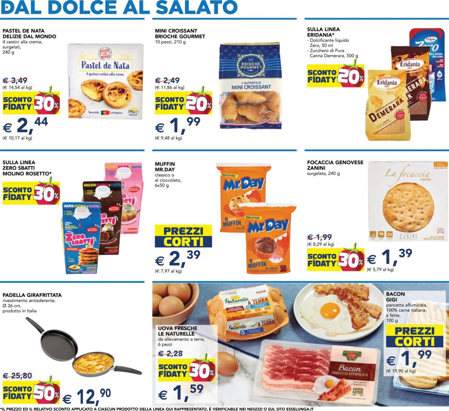 Volantino Esselunga S del 15.01.2026 | Pagina: 11 | Prodotti: Dolcificante, Focaccia, Zucchero, Croissant