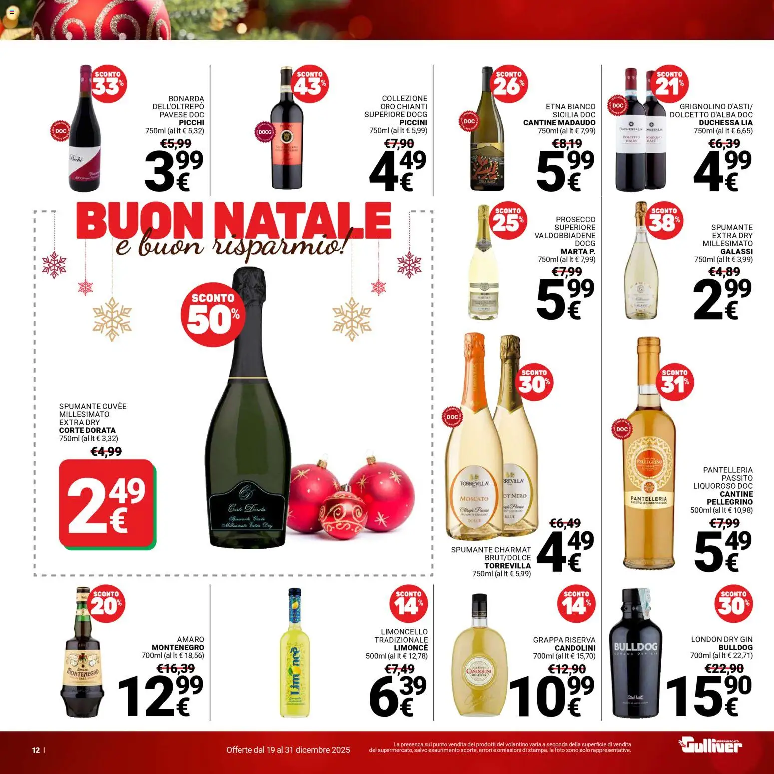 Volantino Gulliver del 19.12.2025 | Pagina: 12 | Prodotti: Gin, Limoncello, Grappa, Amaro