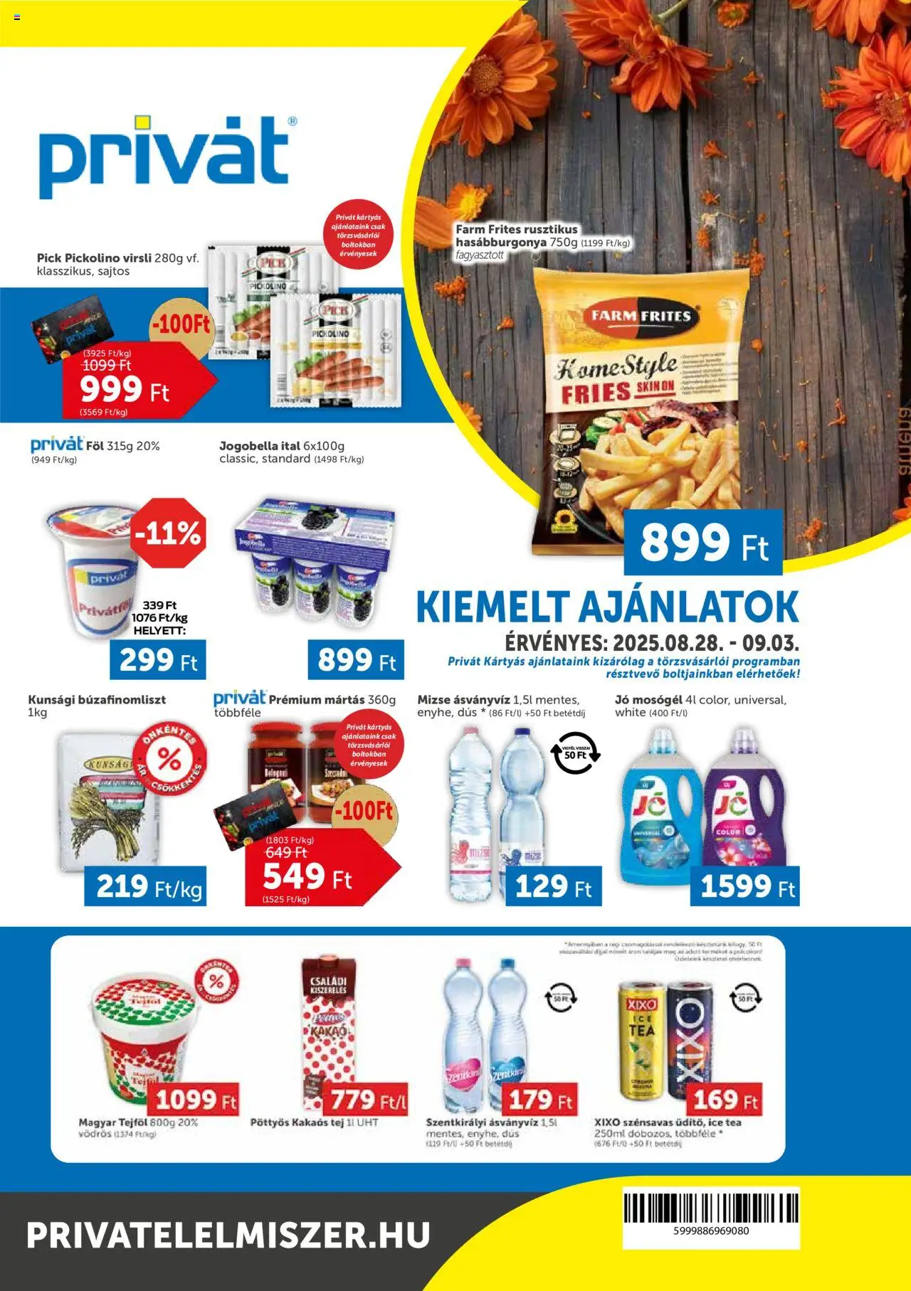PRIVÁT akciós ujság - amely érvényes a következő dátumtól: 28.08.2025 | Oldal: 1 | Termékek: Virsli, Ásványvíz, Tea, Kakaós tej