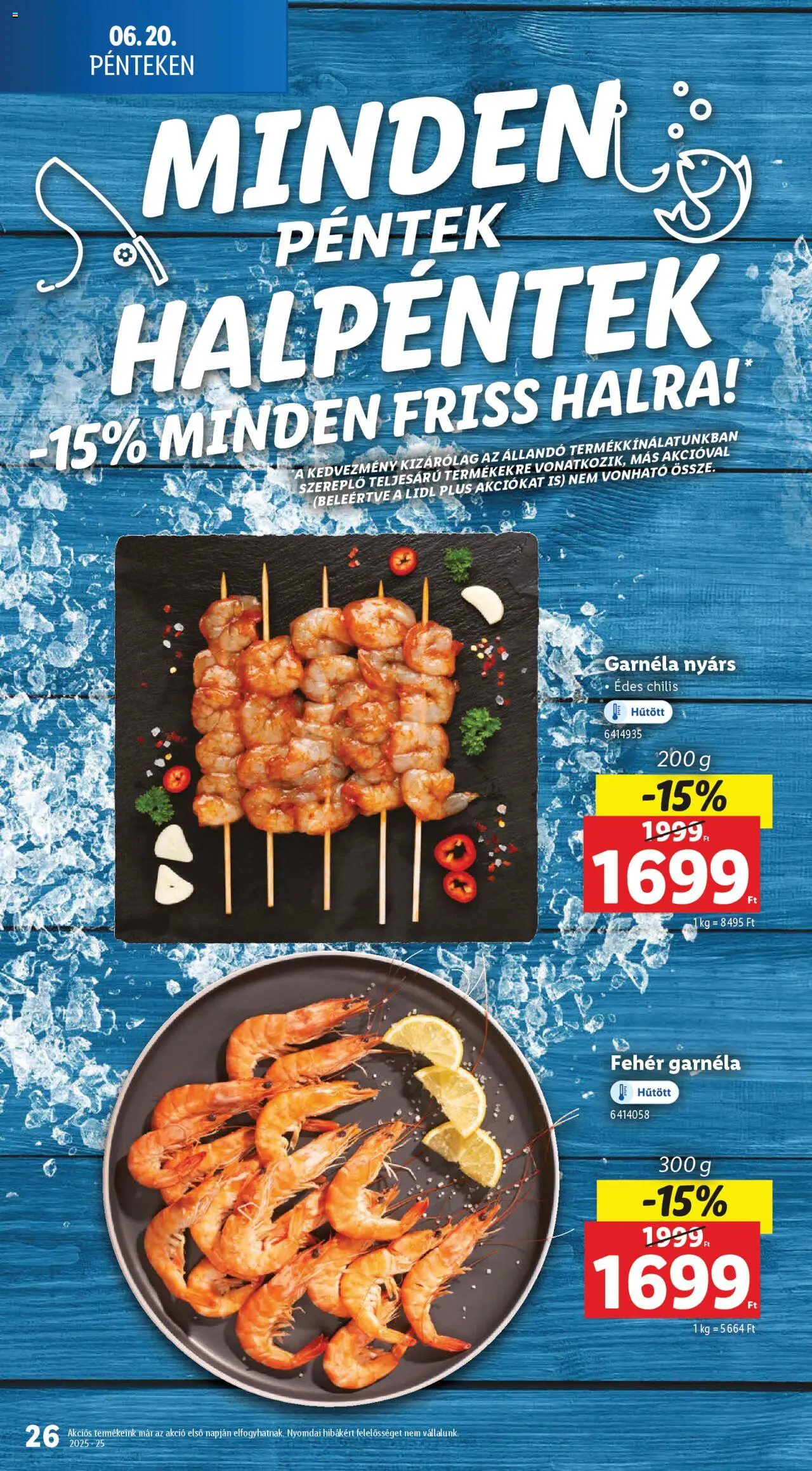 Lidl akciós ujság - amely érvényes a következő dátumtól: 19.06.2025 | Oldal: 26 | Termékek: Nyárs, Garnéla