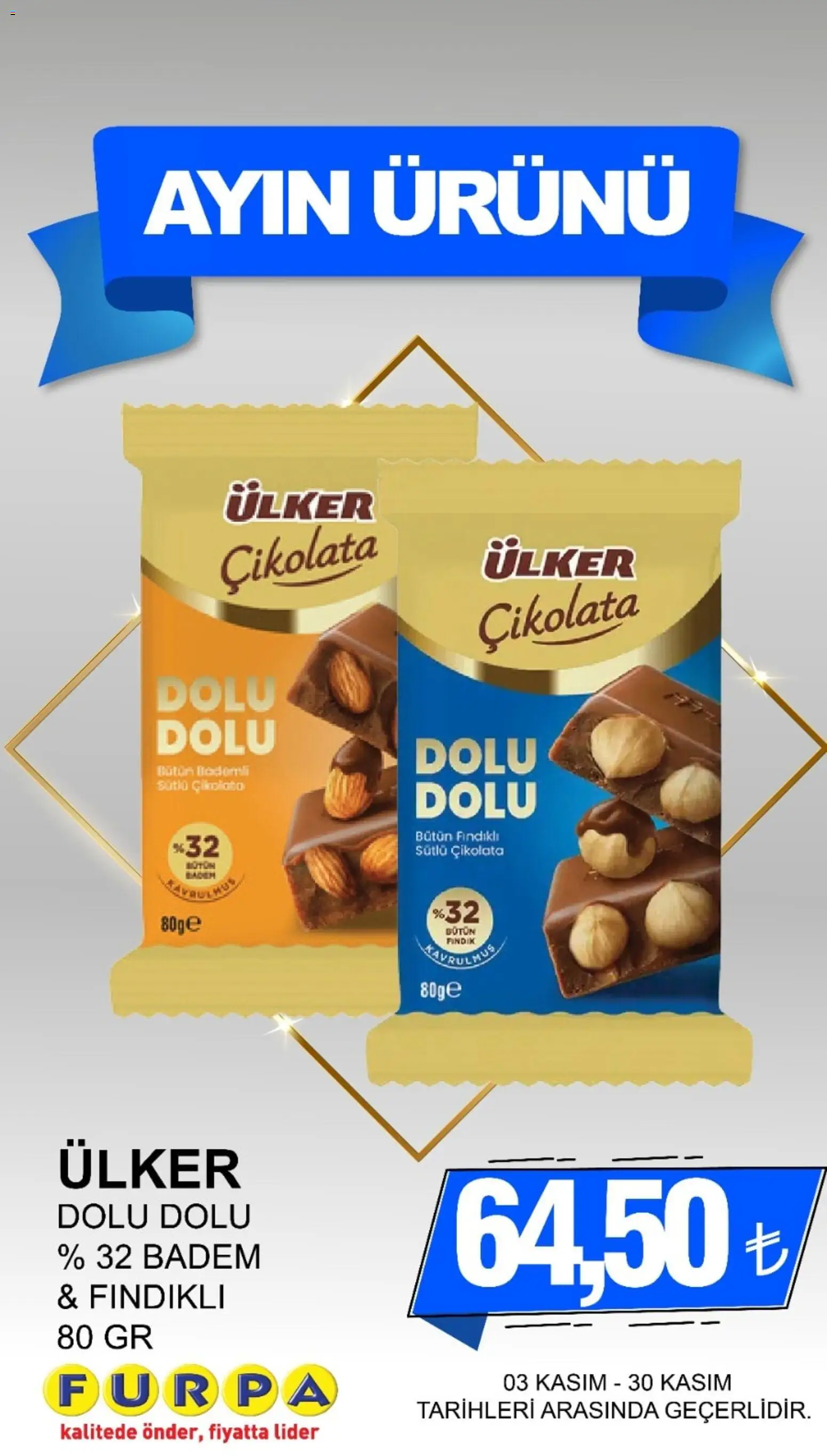 Furpa Ayın Ürünleri - 03.11.2025 tarihinden itibaren geçerlidir | Sayfa: 19 | Ürünler: Çikolata, Fındık, Badem