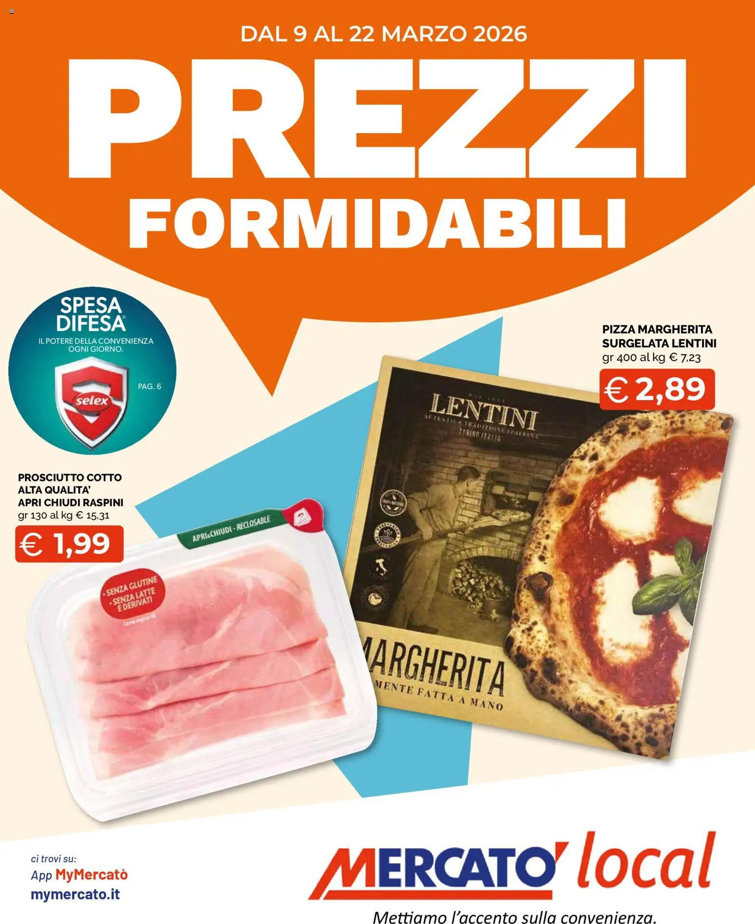 Volantino Mercatò del 09.03.2026 | Pagina: 1 | Prodotti: Prosciutto Cotto, Pizza, Latte, Prosciutto