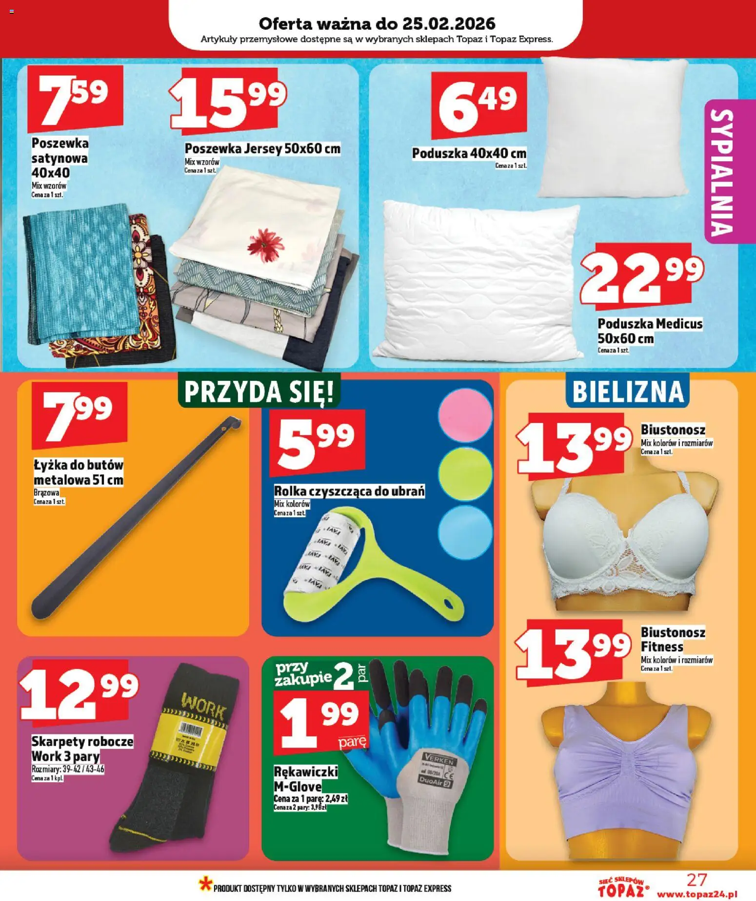 Topaz Gazetka od 19.02.2026 | Strona: 27 | Produkty: Biustonosz, Skarpety, Poduszka, Artykuły przemysłowe