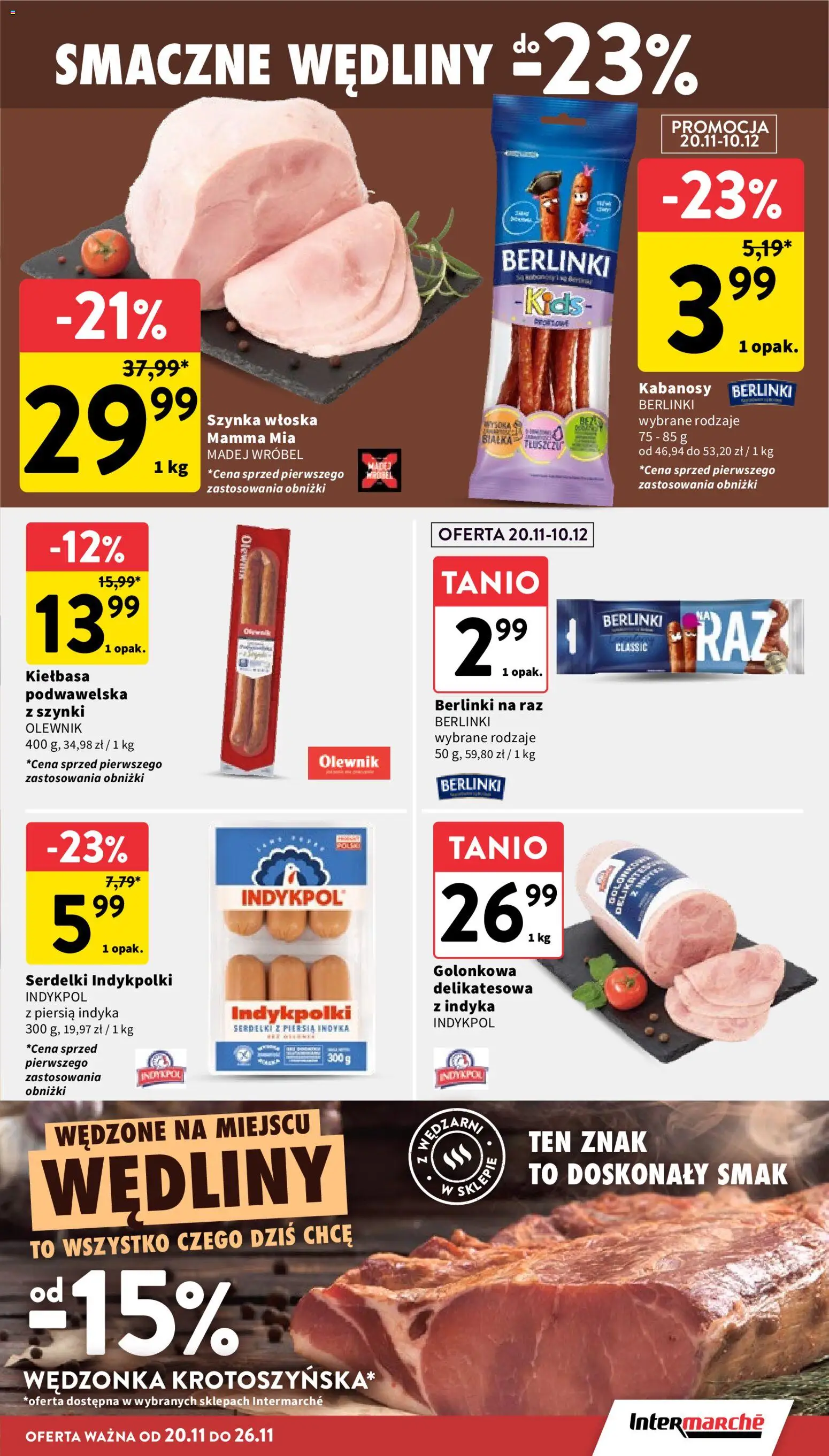 Intermarche Gazetka od 20.11.2025 | Strona: 23 | Produkty: Kiełbasa, Kabanosy, Szynka, Wędliny