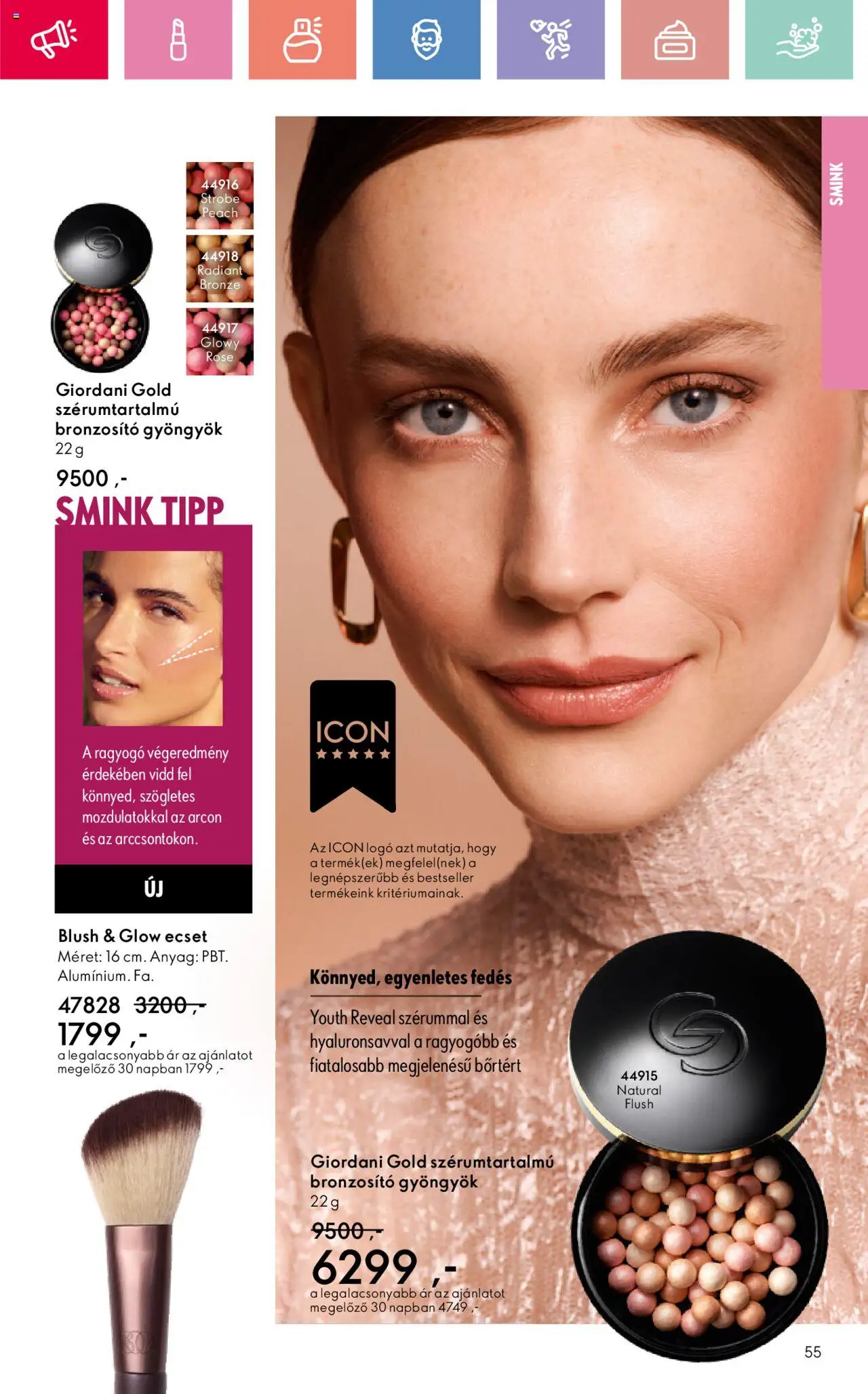 Oriflame akciós ujság - amely érvényes a következő dátumtól: 17.08.2025 | Oldal: 55 | Termékek: Smink, Bronzosító, Ecset