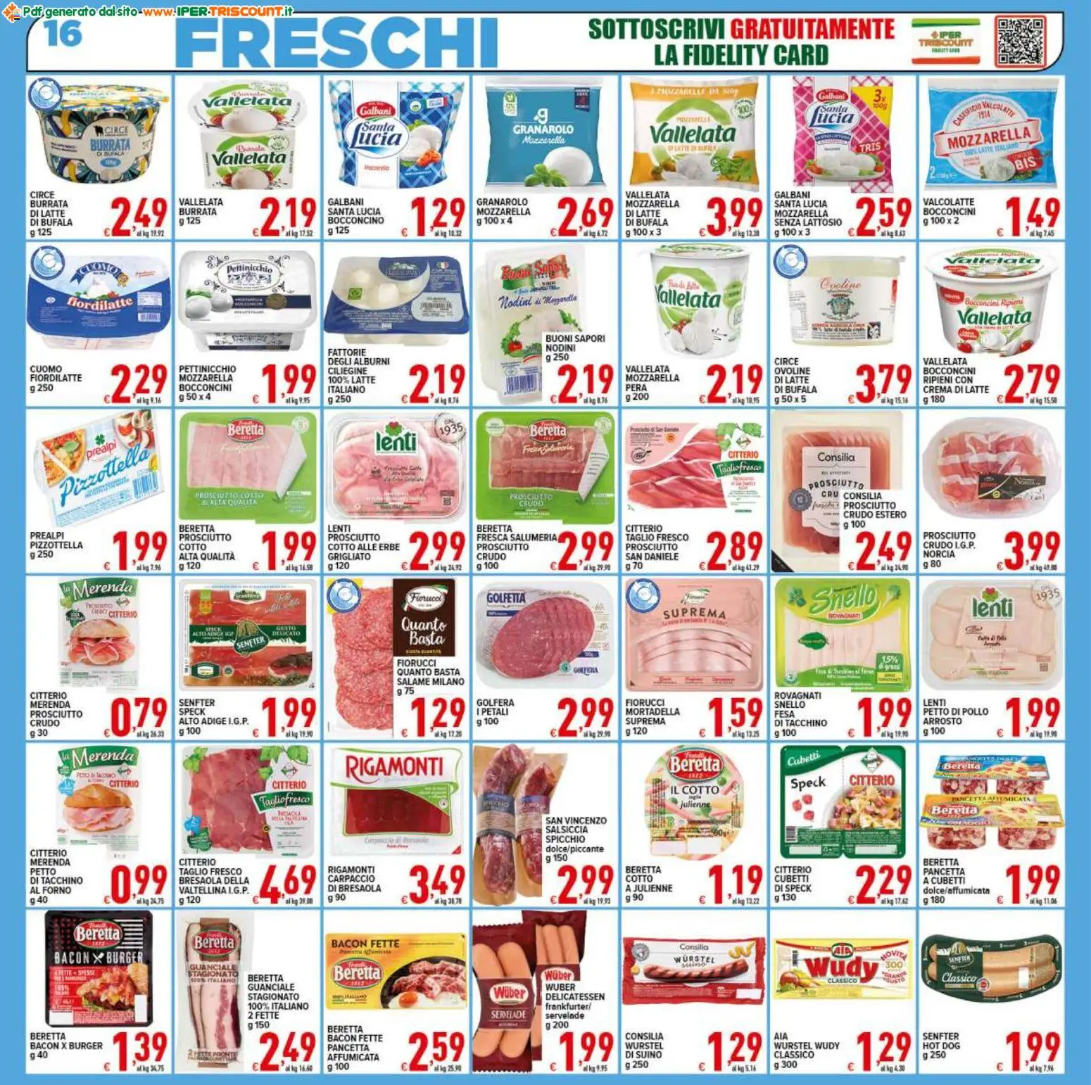 Volantino Ipertriscount del 27.11.2025 | Pagina: 16 | Prodotti: Speck, Suino, Wurstel, Forno