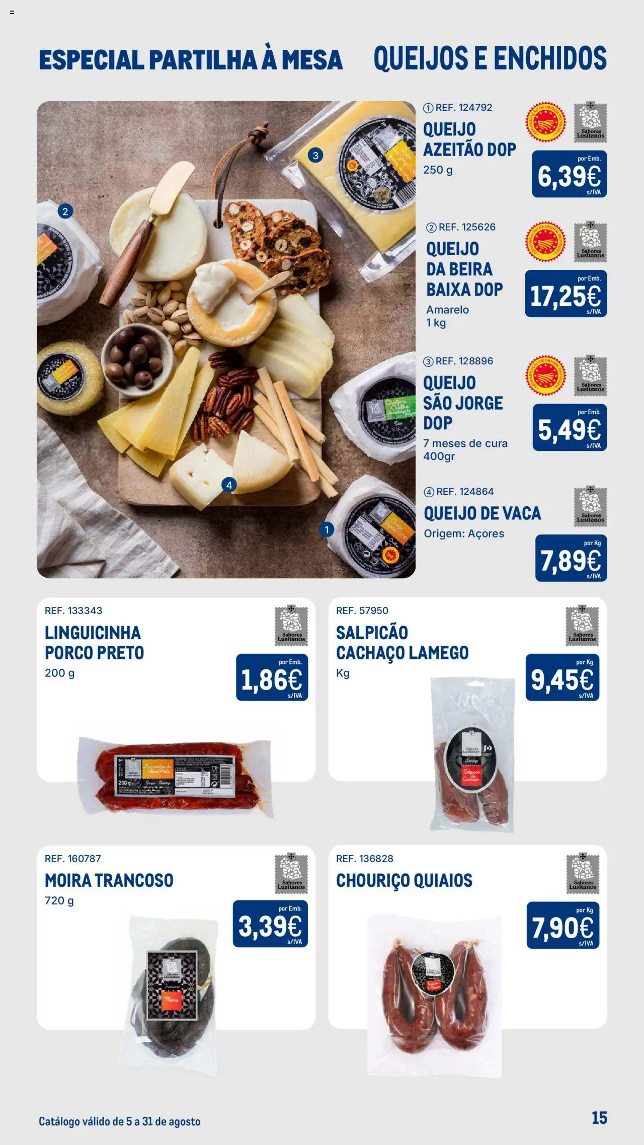 Makro - Especial Partilha à Mesa │ válido de 05.08.2025 | Página: 15 | Produtos: Salpicão, Mesa, Queijo, Chouriço