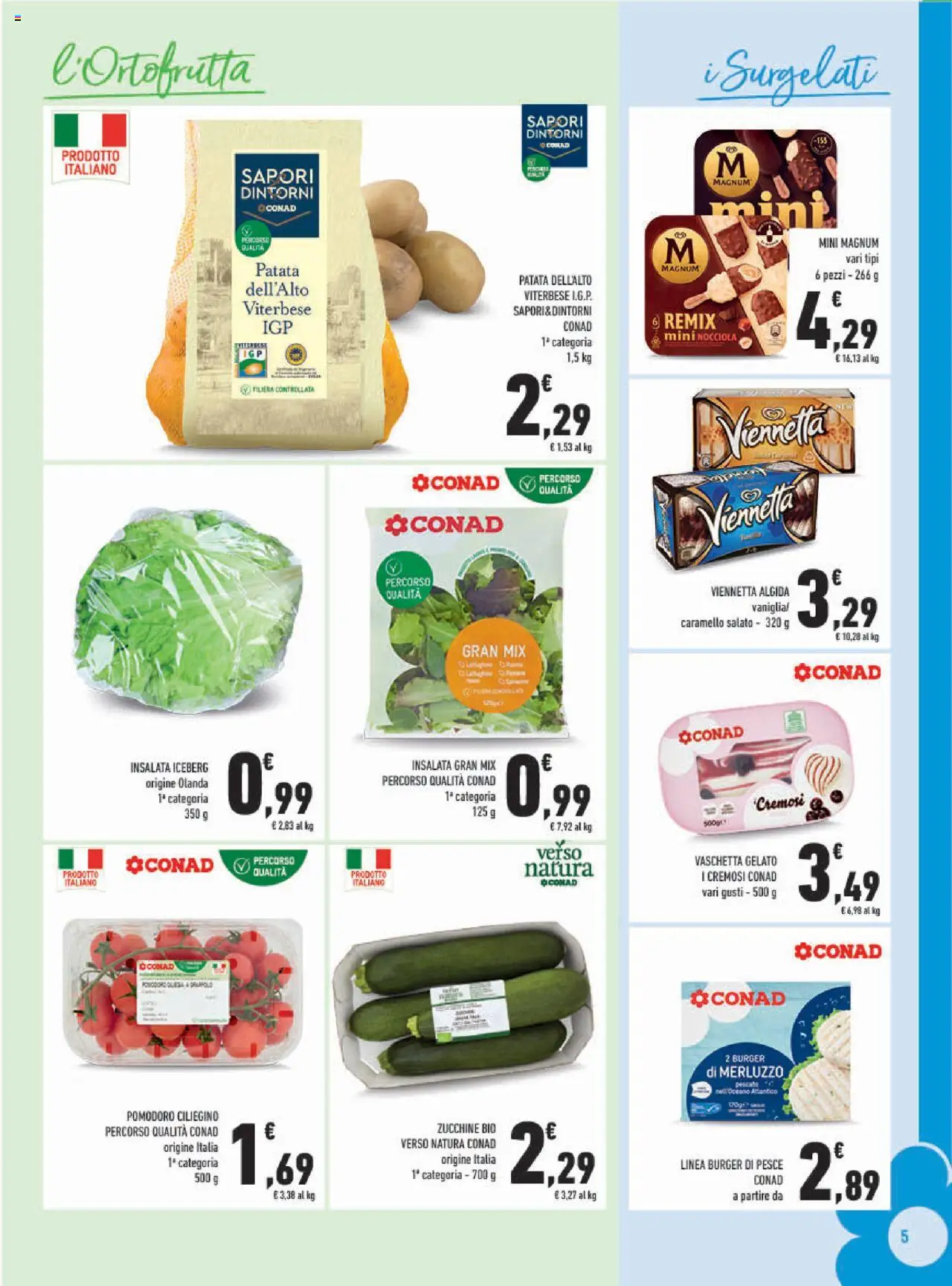 Volantino Conad del 13.08.2025 | Pagina: 5 | Prodotti: Pesce, Merluzzo, Pomodoro, Zucchine