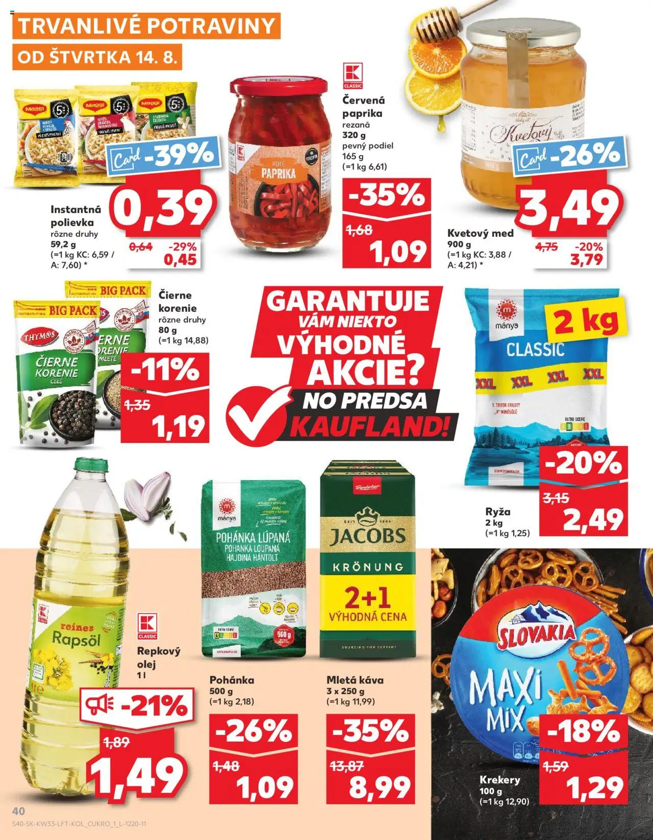 Kaufland SK akciós ujság - amely érvényes a következő dátumtól: 14.08.2025 | Oldal: 40 | Termékek: Hajdina, Maggi