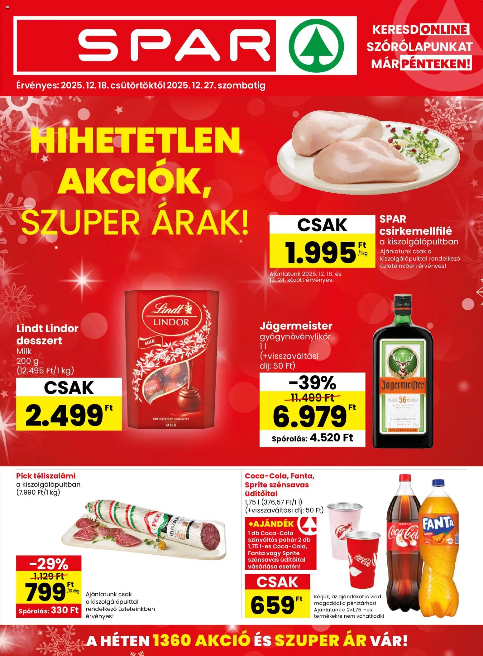 Spar akciós ujság - amely érvényes a következő dátumtól: 18.12.2025 | Oldal: 1 | Termékek: Jägermeister, Pick téliszalámi, Téliszalámi, Pohár