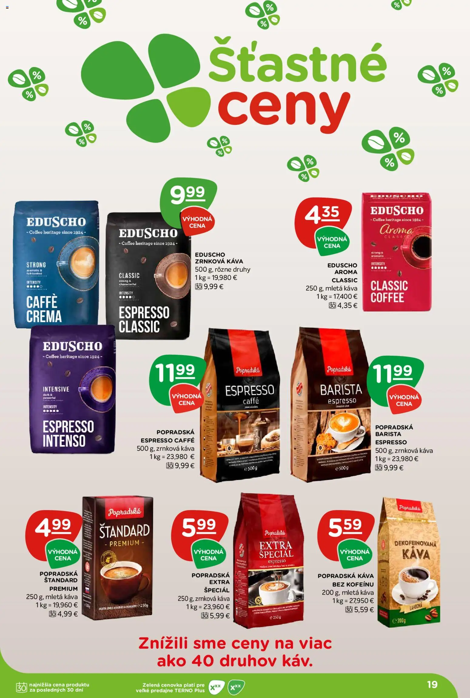 Nové Terno akcie – leták je platný od 26.03.2026 | Strana: 19 | Produkty: Káva, Popradská káva, Barista, Zrnková káva