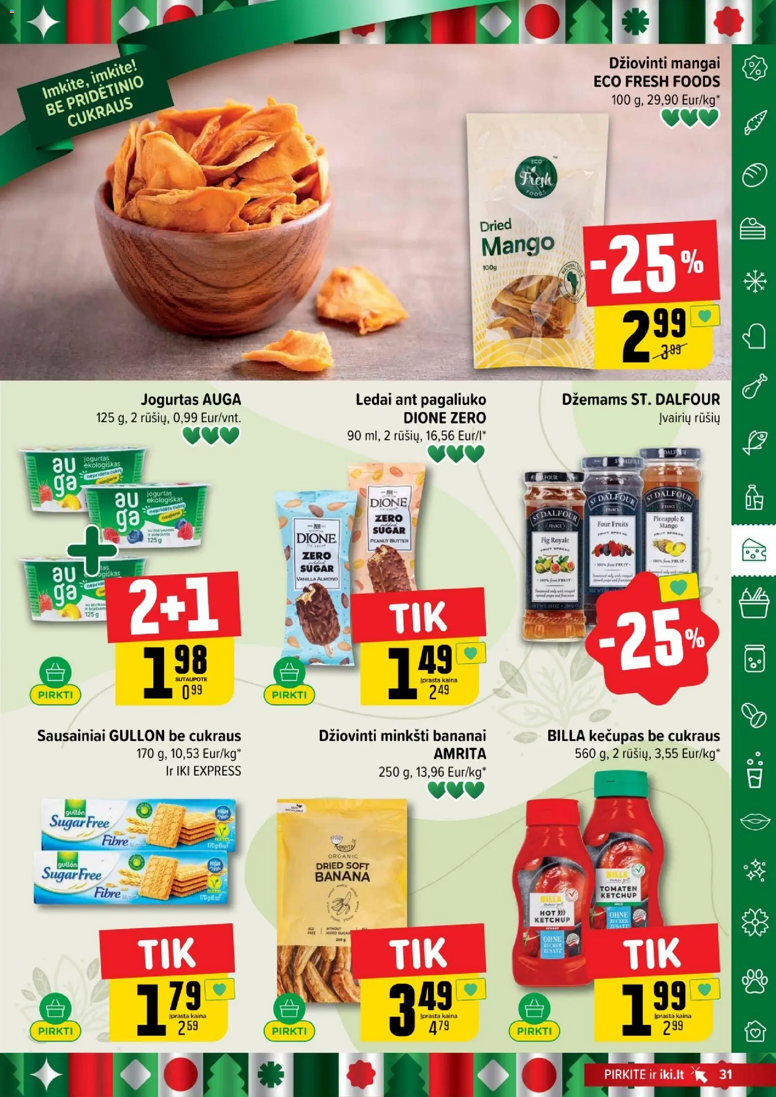 IKI akcijos nuo 17.11.2025 | Puslapis: 31 | Prekių: Sausainiai, Ledai, Jogurtas, Bananai