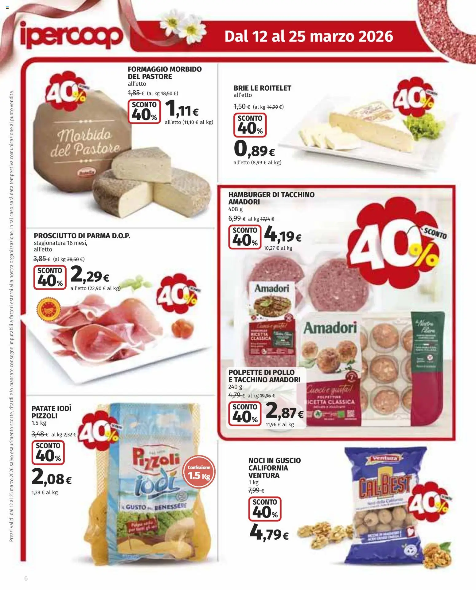Volantino Ipercoop del 12.03.2026 | Pagina: 6 | Prodotti: Pollo, Prosciutto, Noci, Hamburger