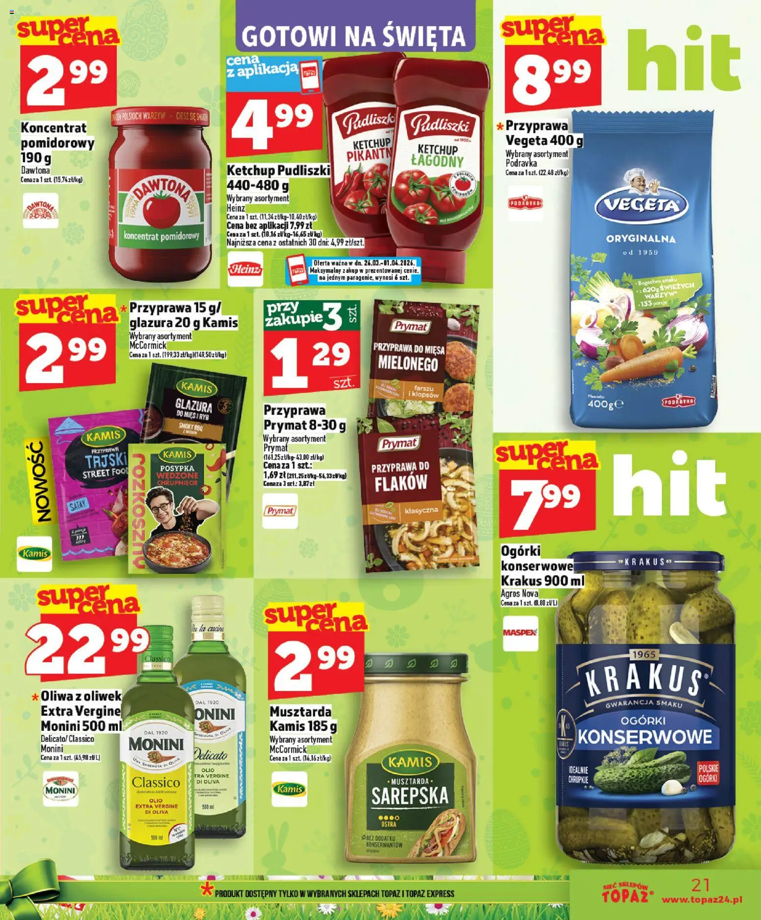 Topaz gazetka - Ceny małe na stałe od 26.03.2026 | Strona: 21 | Produkty: Koncentrat pomidorowy, Musztarda, Ogórki, Ogórki konserwowe