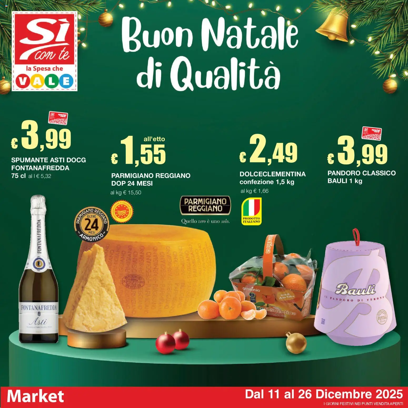 Volantino Sì con Te del 11.12.2025 | Pagina: 1 | Prodotti: Tè, Pandoro, Spumante, Parmigiano reggiano