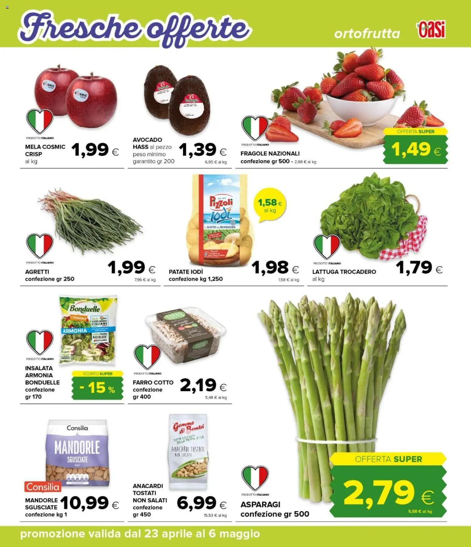 Volantino Oasi del 23.04.2026 | Pagina: 11 | Prodotti: Fragole, Insalata, Mandorle, Farro