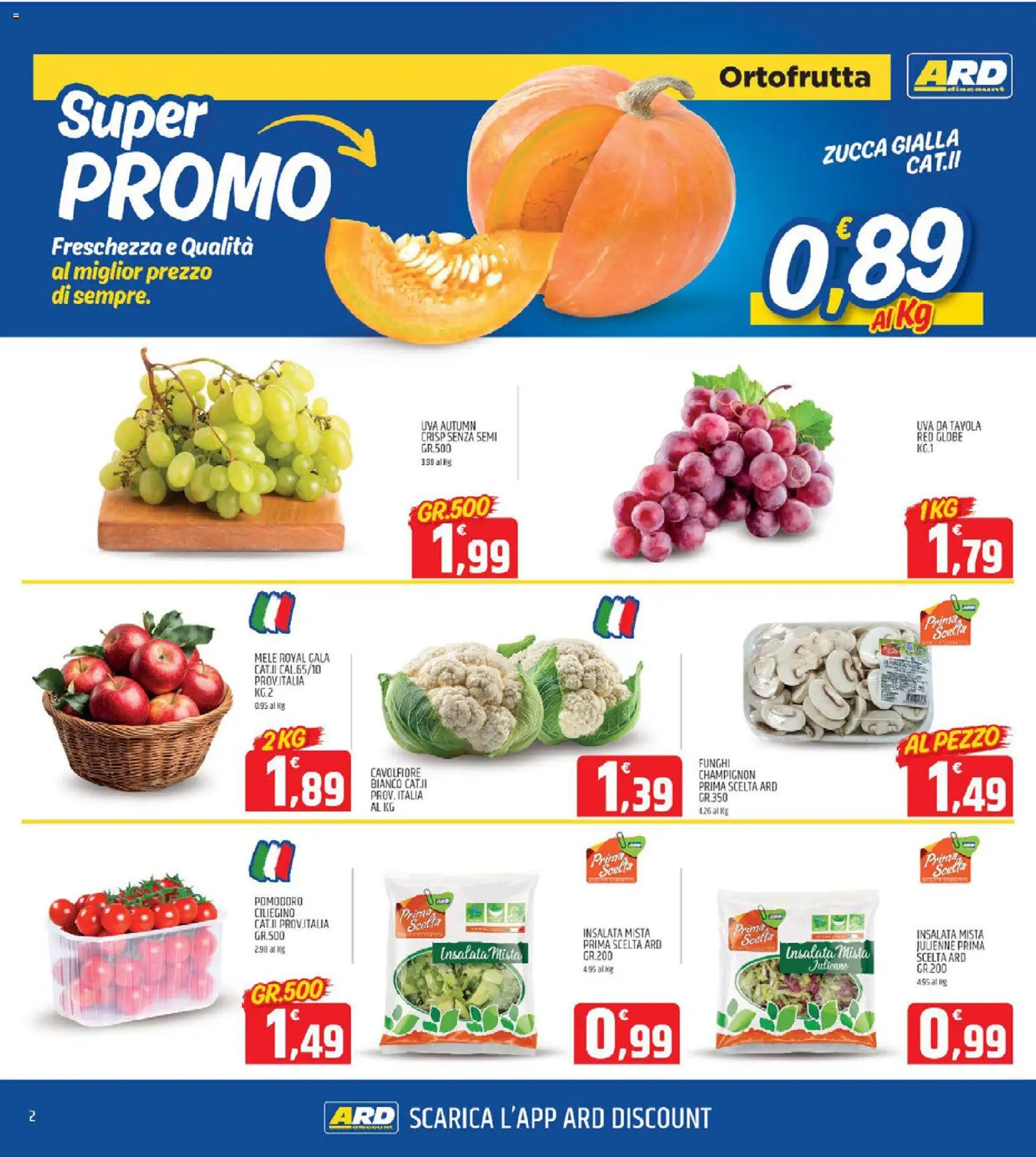 Volantino ARD Discount del 23.10.2025 | Pagina: 2 | Prodotti: Mele, Pomodoro, Uva, Cavolfiore