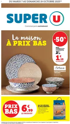 Super U - Prévisualisation de Super U catalogue la maison à prix bas valide à partir de 07.10.2025