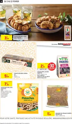 Intermarché - Prévisualisation de PISTACHES GRILLÉES SANS SEL, SUN 500 g-15,80 € le kg Offre valable sur d'autres variétés de la gamme, répondant à des caractéristiques et des prix différents, signalés en magasin ou sur le drive. valide à partir de 03.02.2026 | Page: 18