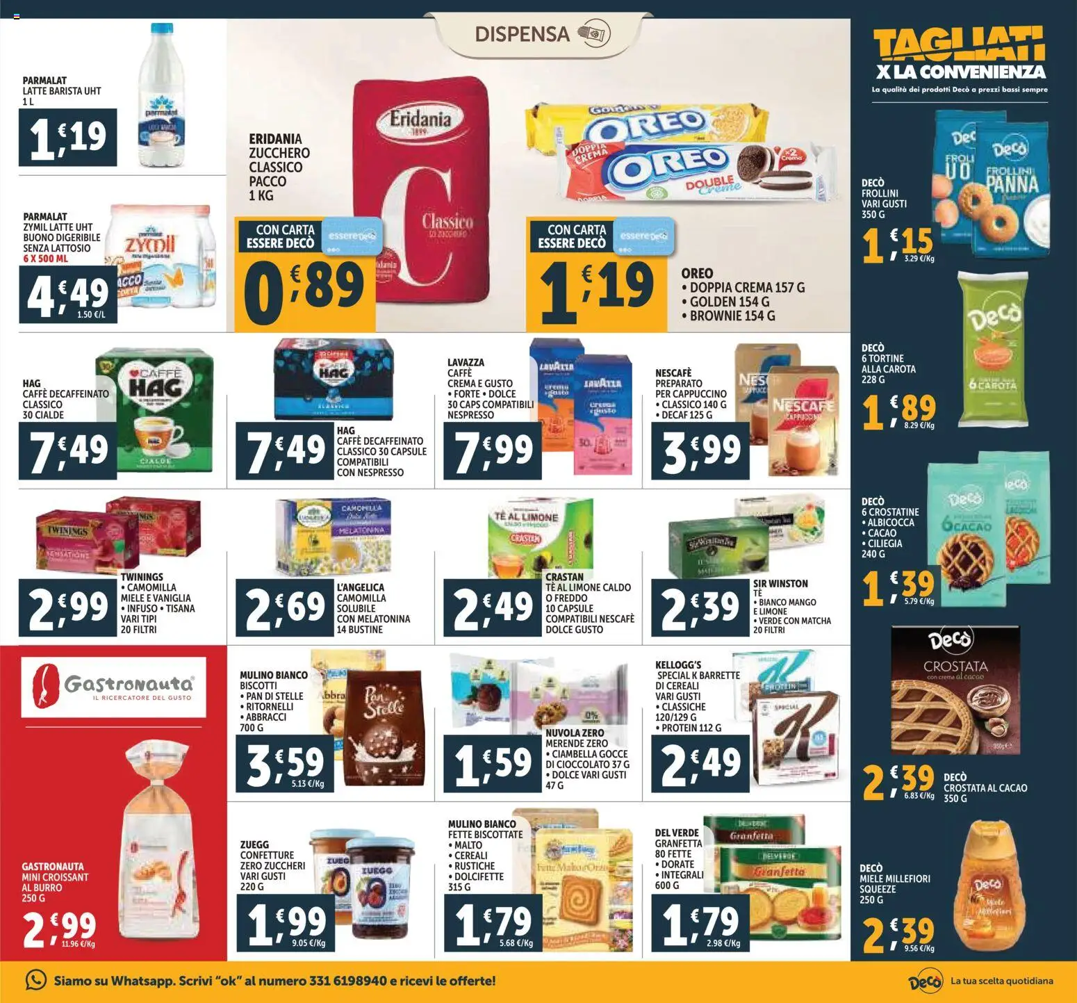 Volantino Decò del 07.11.2025 | Pagina: 13 | Prodotti: Caffè, Biscotti, Crostatine, Miele