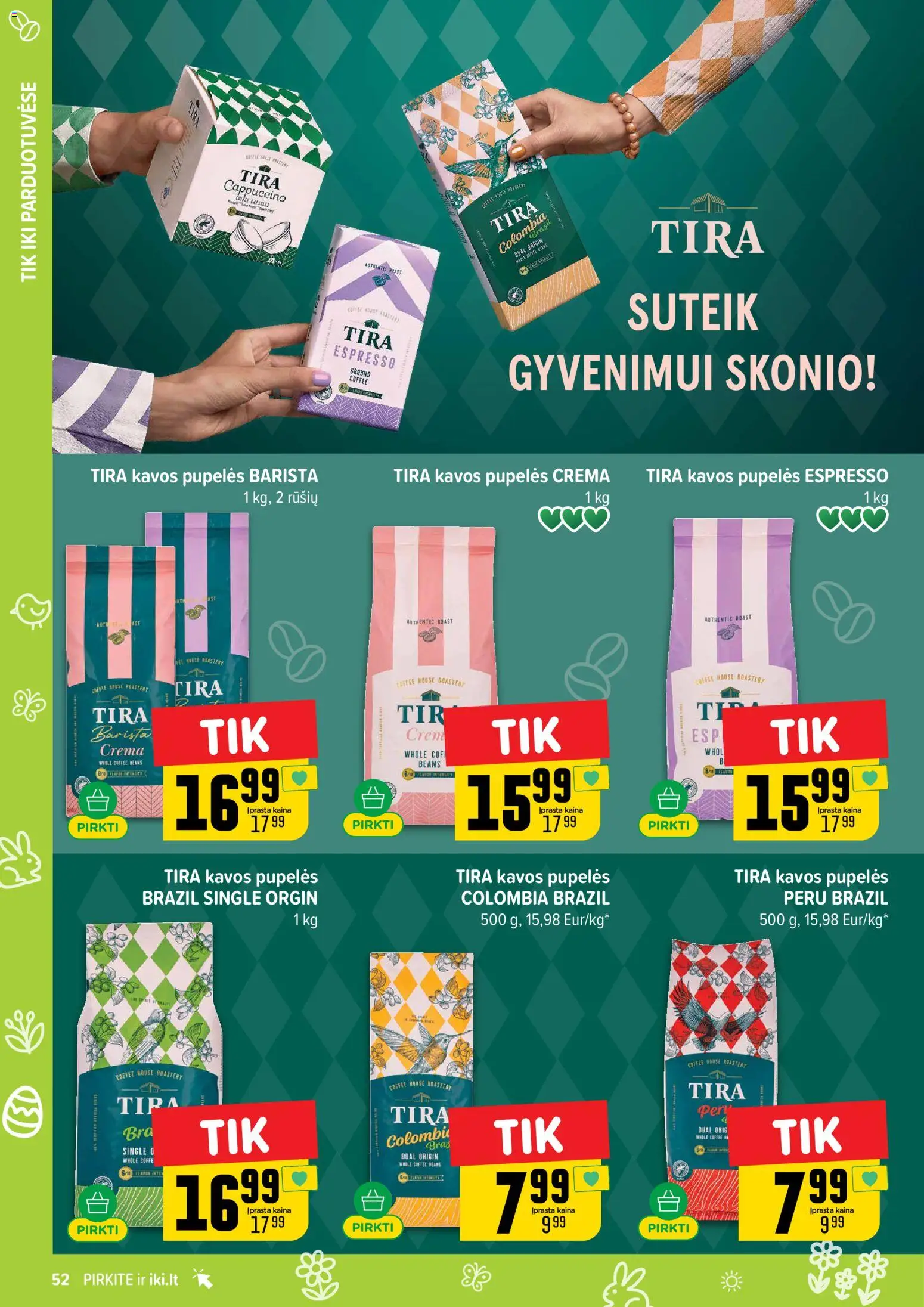 IKI akcijos nuo 16.03.2026 | Puslapis: 52 | Prekių: Pupelės, Kavos pupelės