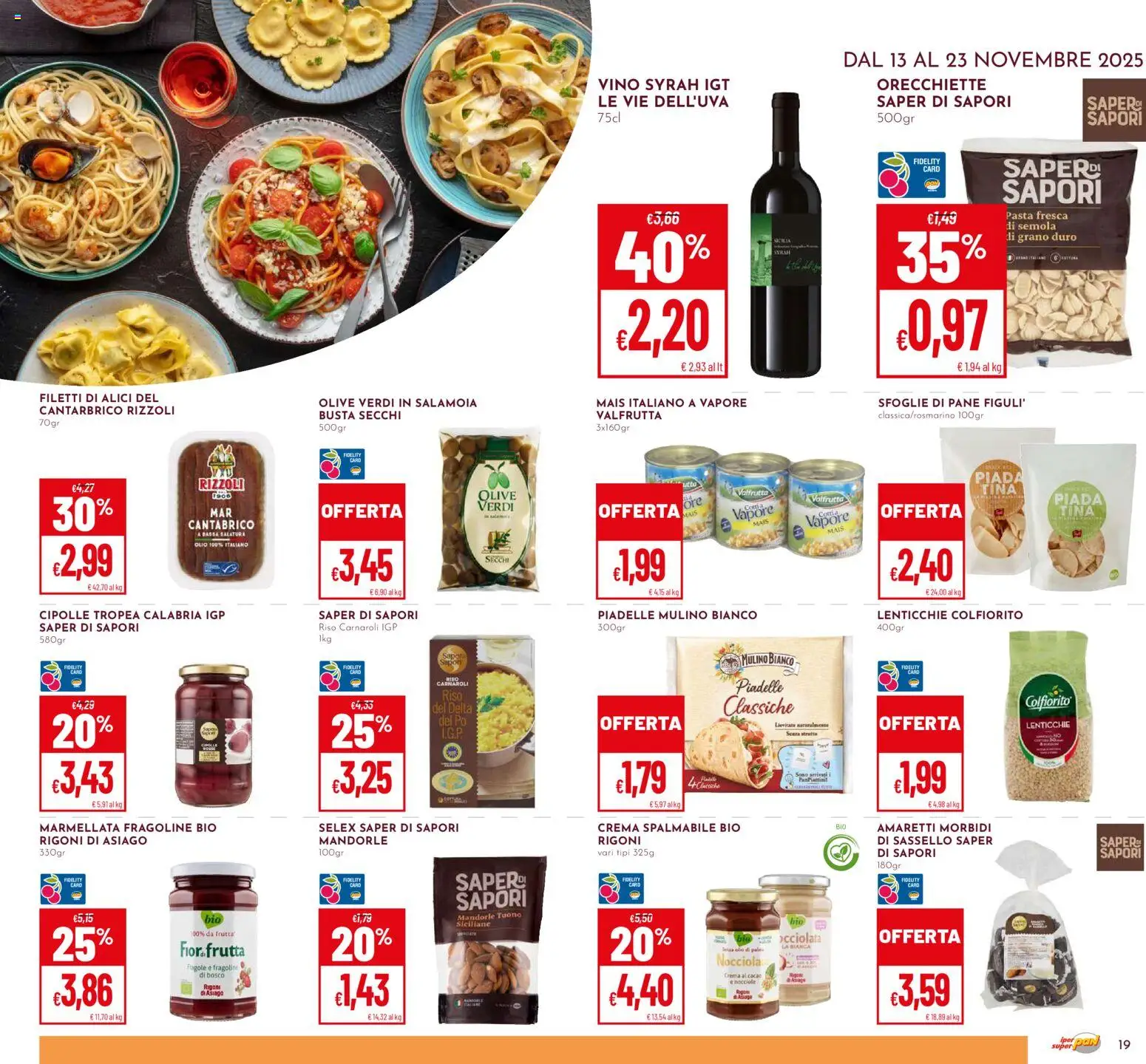 Volantino Pan del 13.11.2025 | Pagina: 19 | Prodotti: Cipolle, Frutta, Mandorle, Marmellata