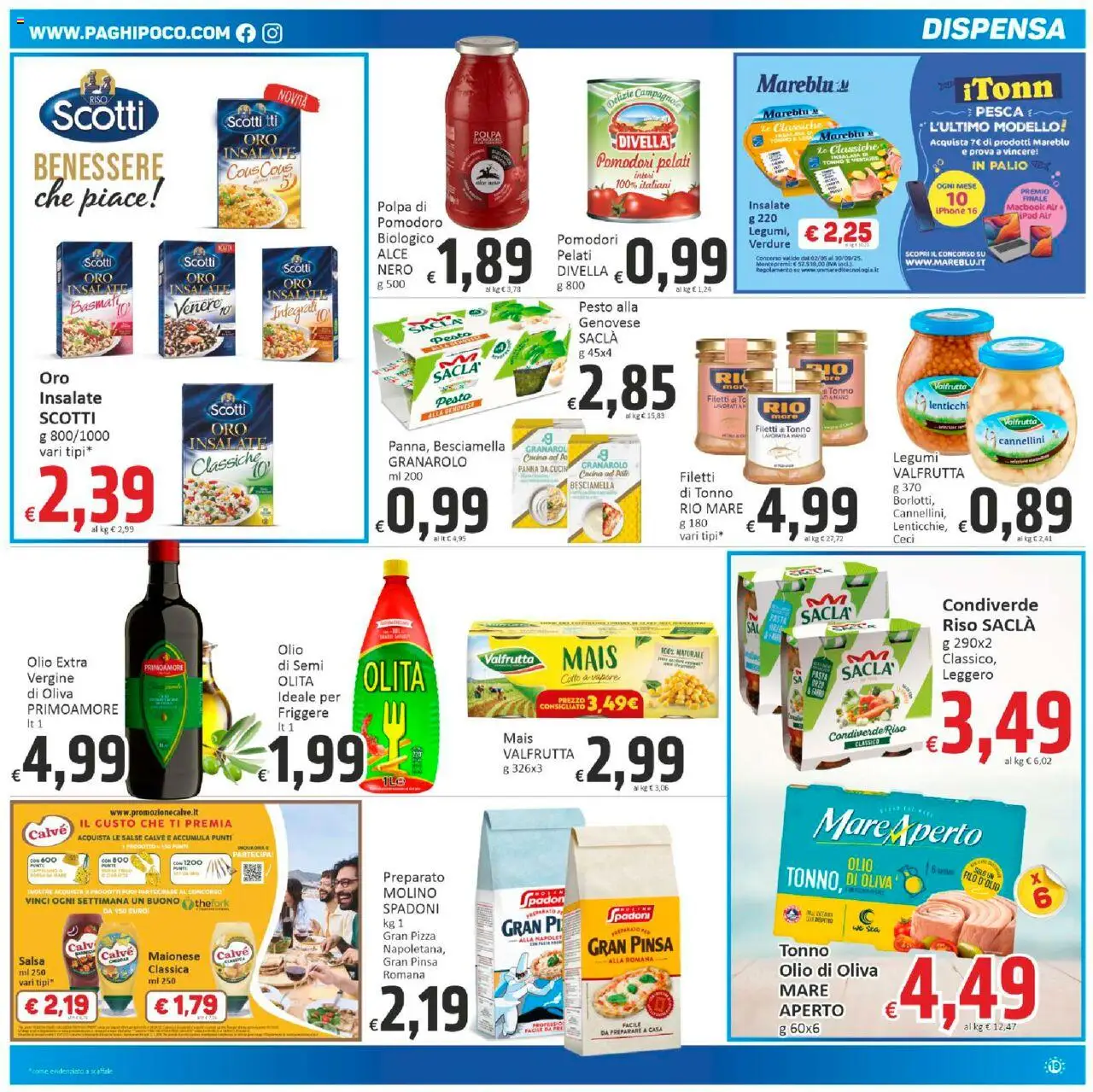 Volantino Paghi Poco del 06.08.2025 | Pagina: 19 | Prodotti: Ceci, Maionese, Pomodori, Macbook
