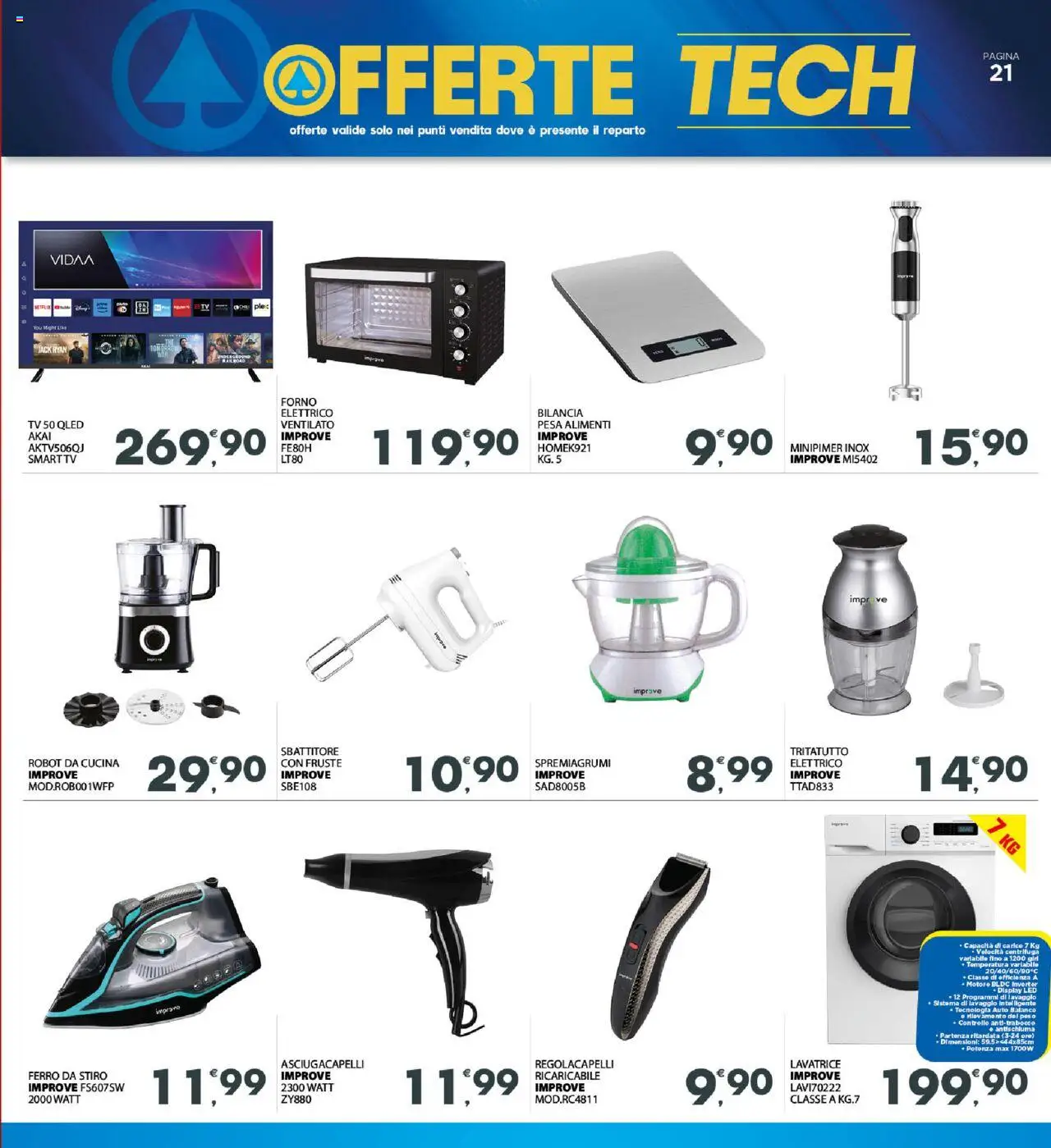 Volantino Eurospar del 18.08.2025 | Pagina: 21 | Prodotti: Centrifuga, TV, Spremiagrumi, Robot da cucina